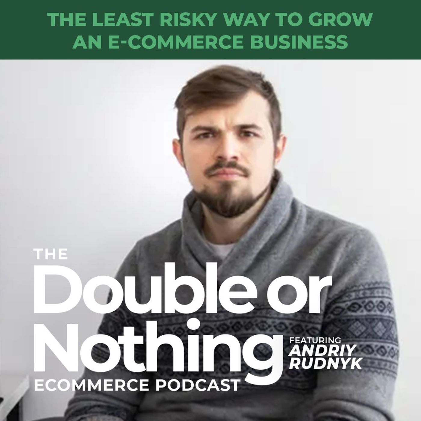 The least risky way to grow an e-commerce business