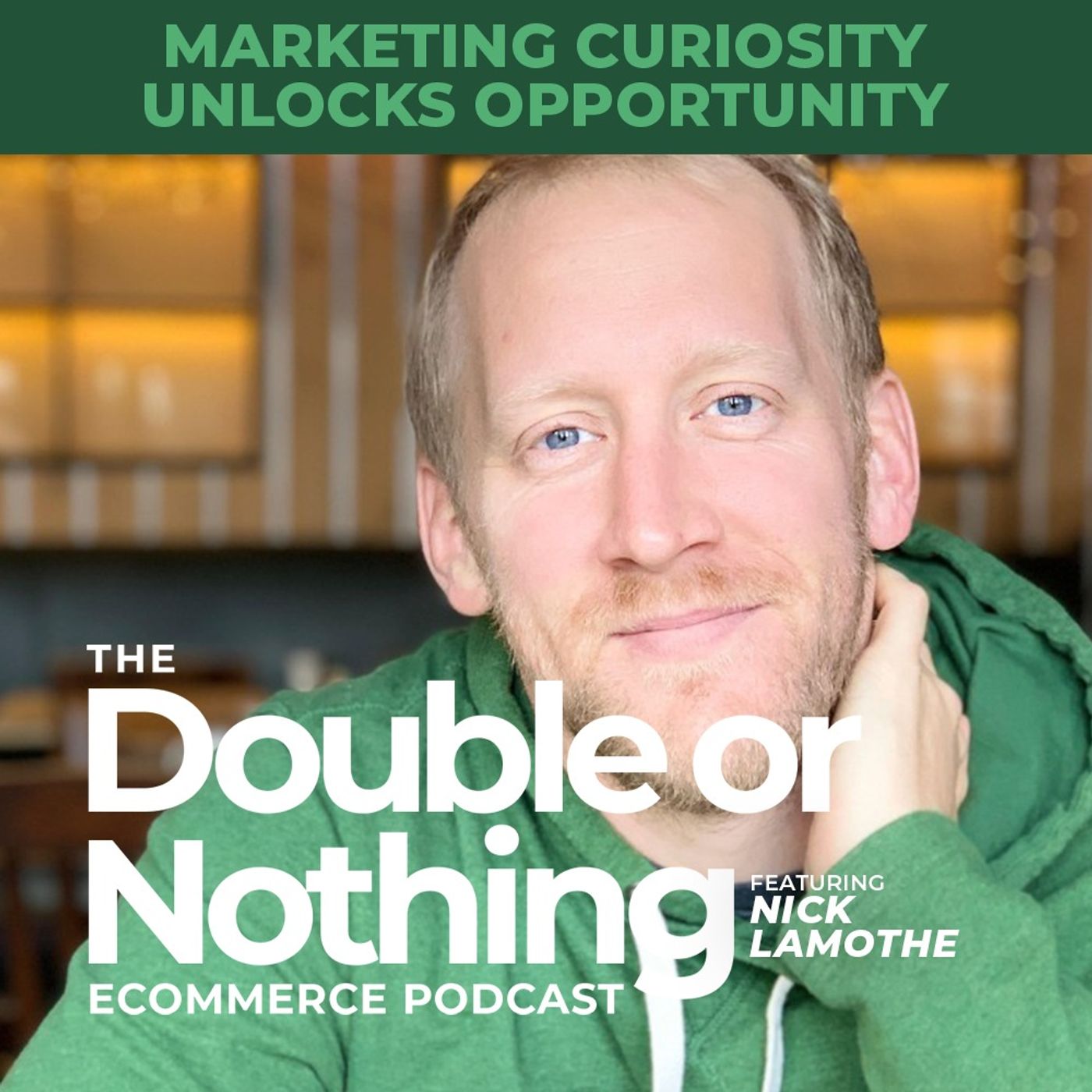 How curiosity unlocks future opportunities as a marketer