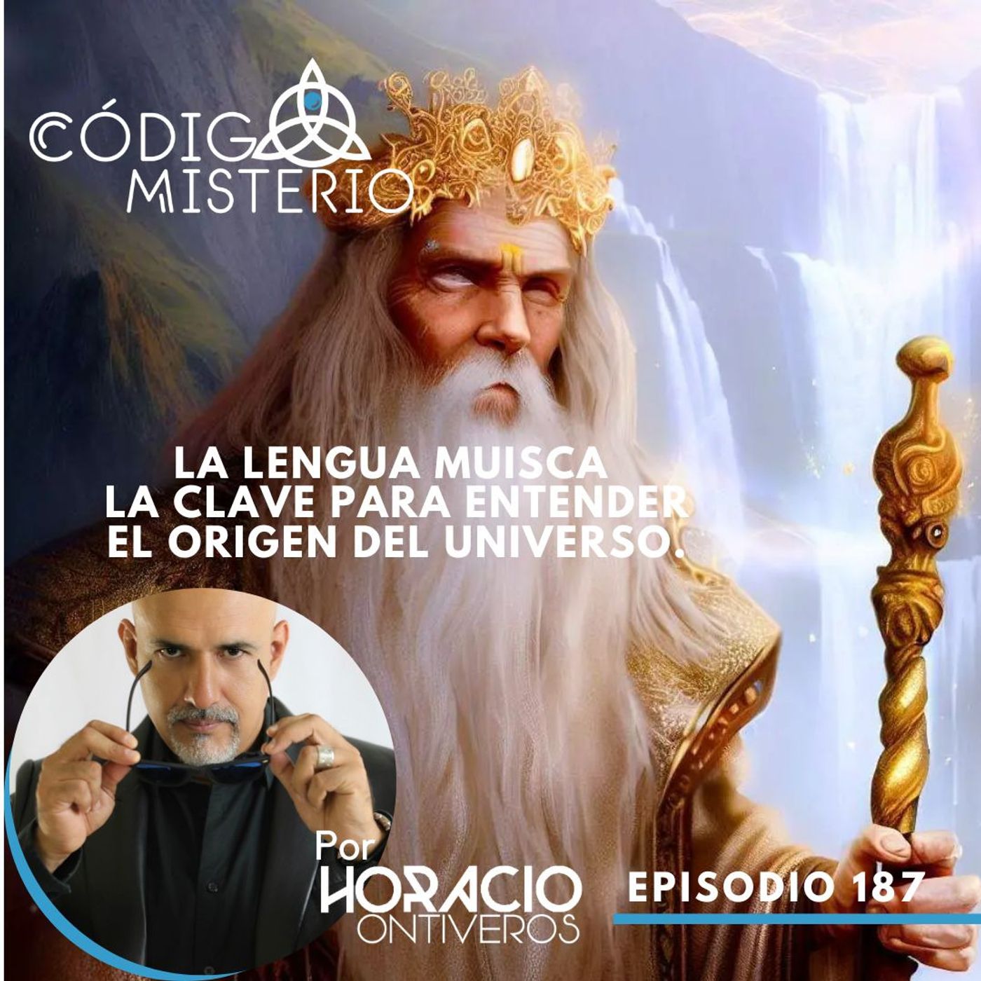 189: La lengua Muisca, la clave para entender el origen del universo.