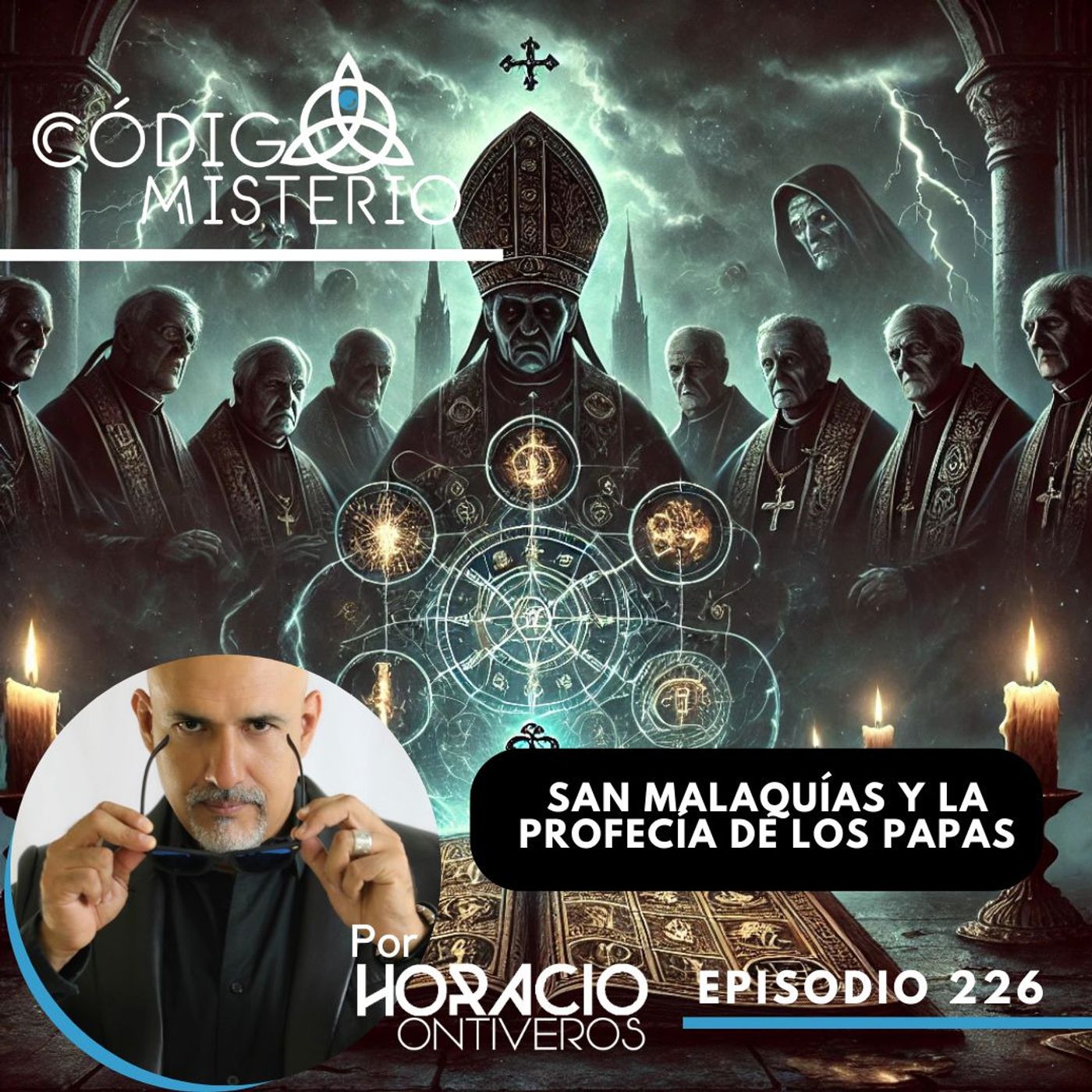 226: San Malaquías y la profecía de los Papas.