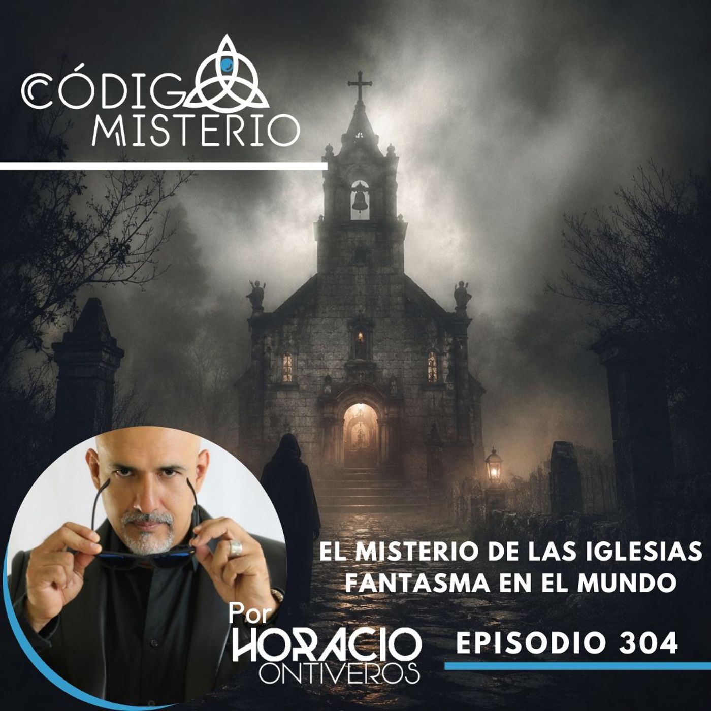 304: El Misterio de las Iglesias Fantasma episode artwork