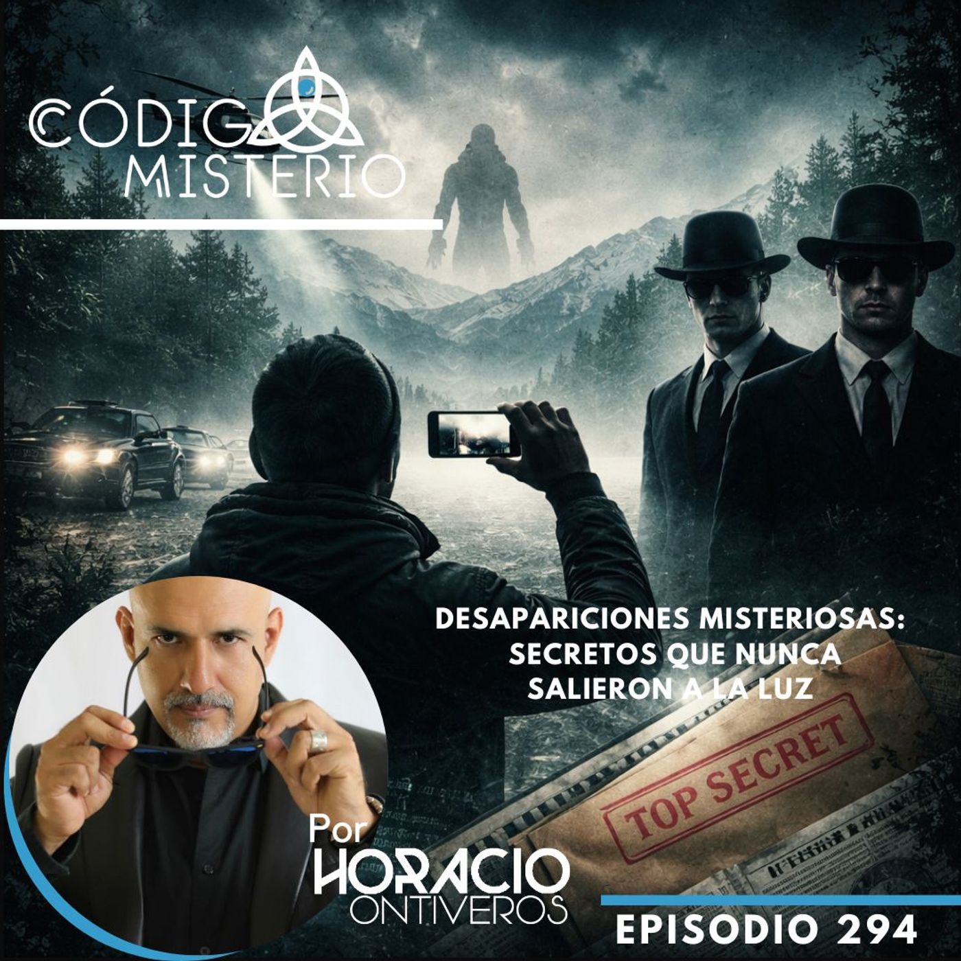 294: Desapariciones Misteriosas: Secretos que Nunca Salieron a la Luz