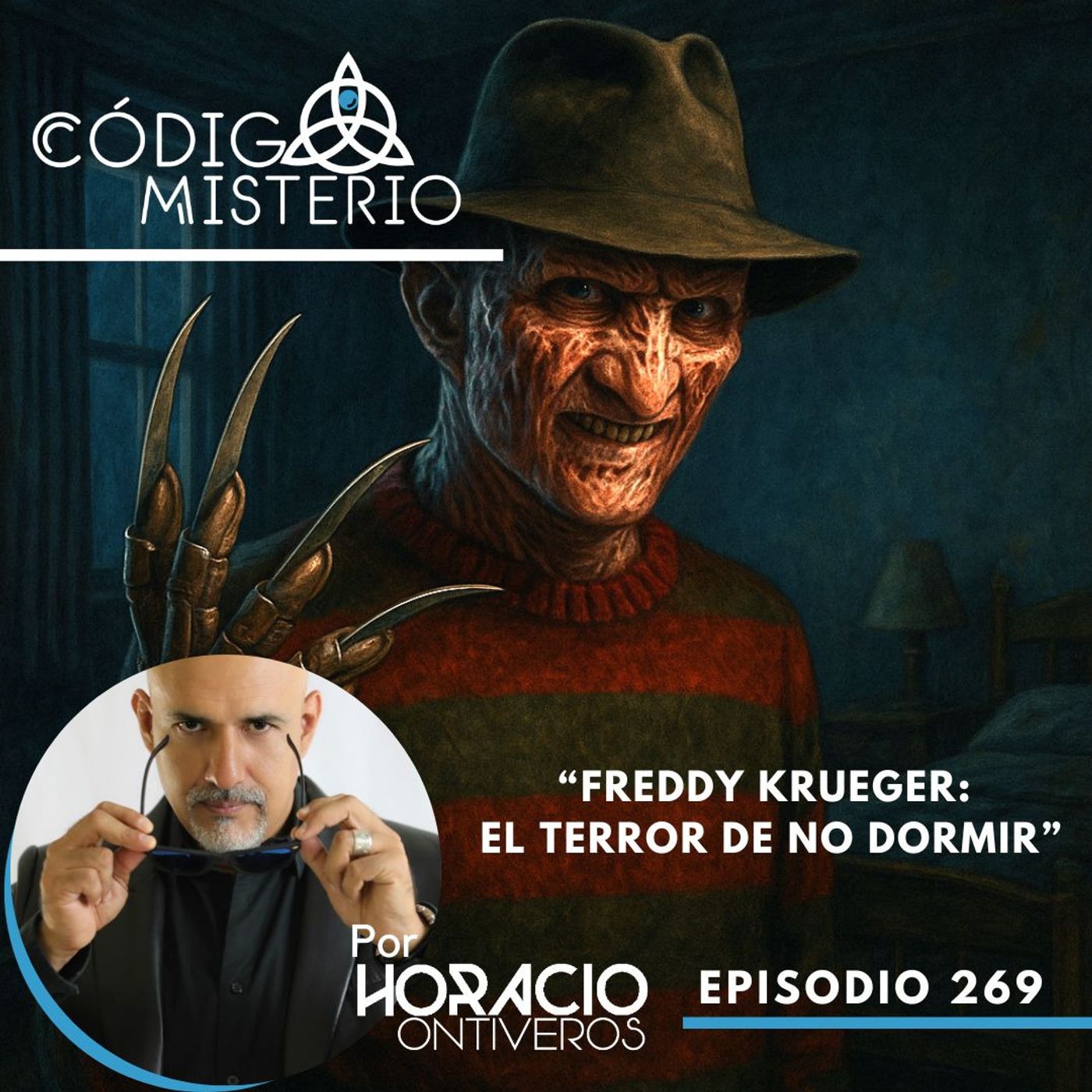 269: “Freddy Krueger: El Terror de No Dormir”