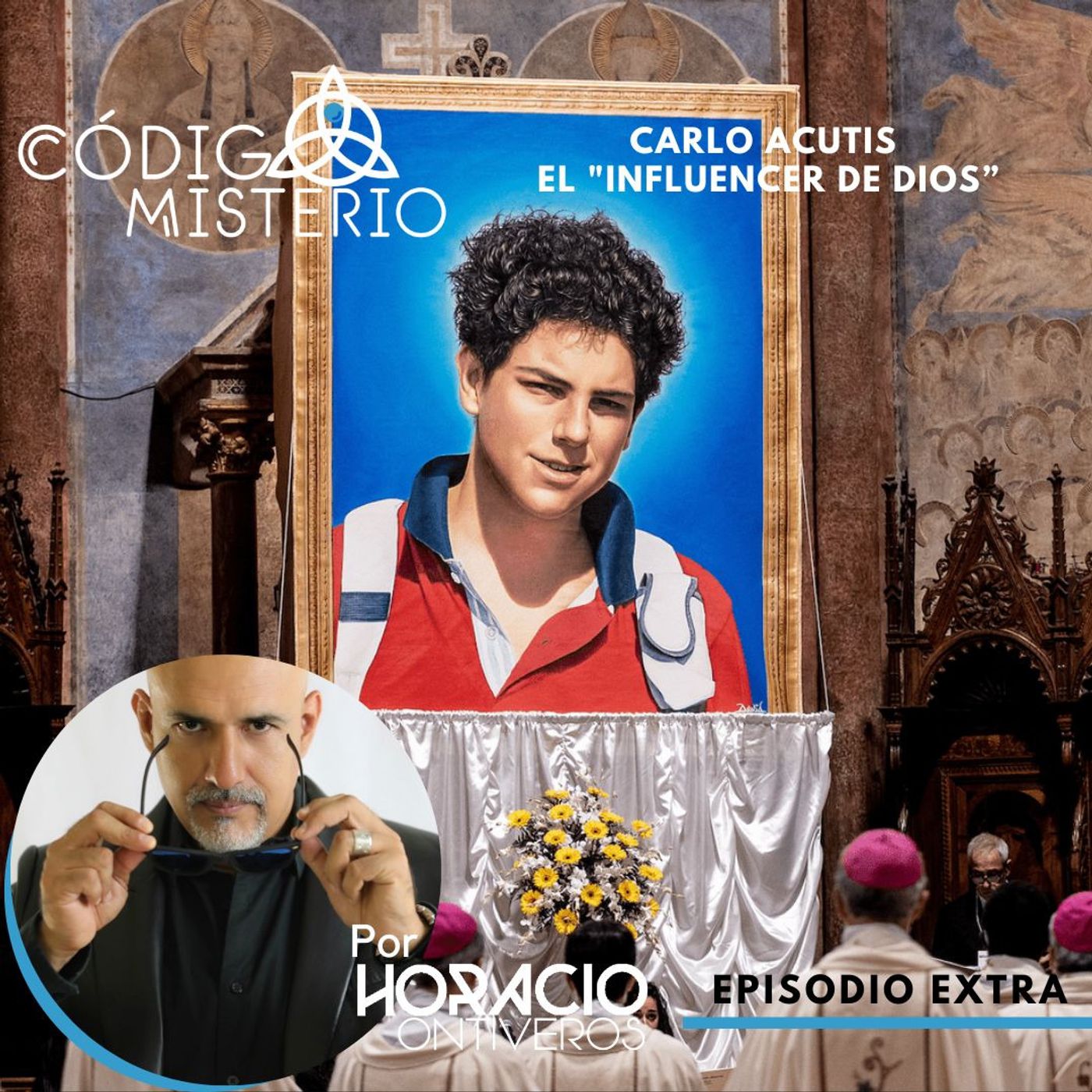 260: Episodio Extra: Carlos Acutis el influencer de Dios.