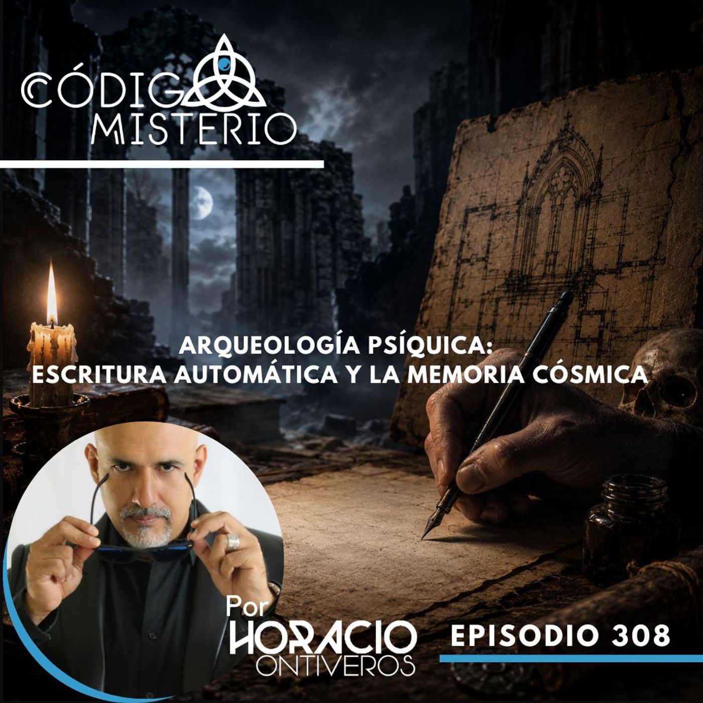 308: Arqueología psíquica: Escritura Automática y la Memoria Cósmica.