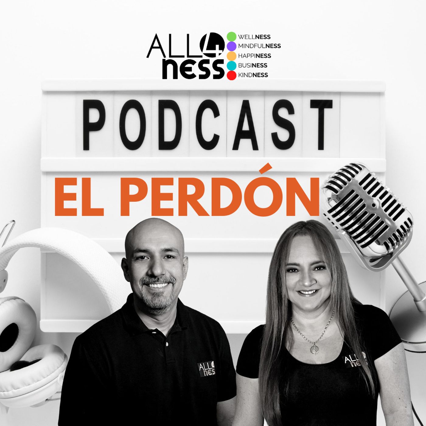 30.- All4ness - El perdón, salud para el cuerpo y la mente. episode artwork