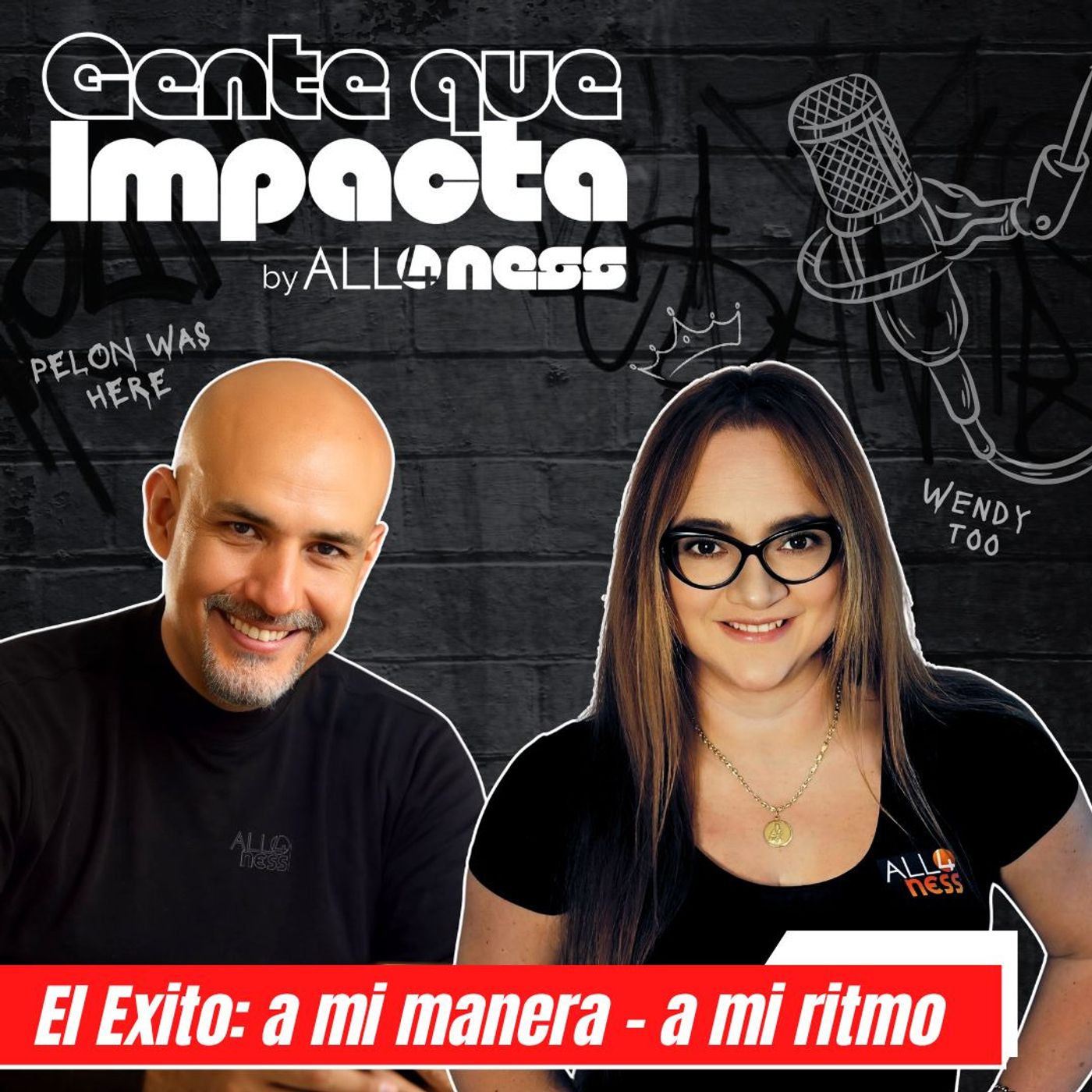 62: Gente que Impacta:  El Exito: A mi manera - A mi Ritmo episode artwork