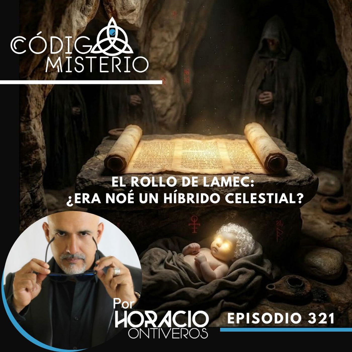 321: El rollo de Lamec: era Noé un híbrido celestial? episode artwork