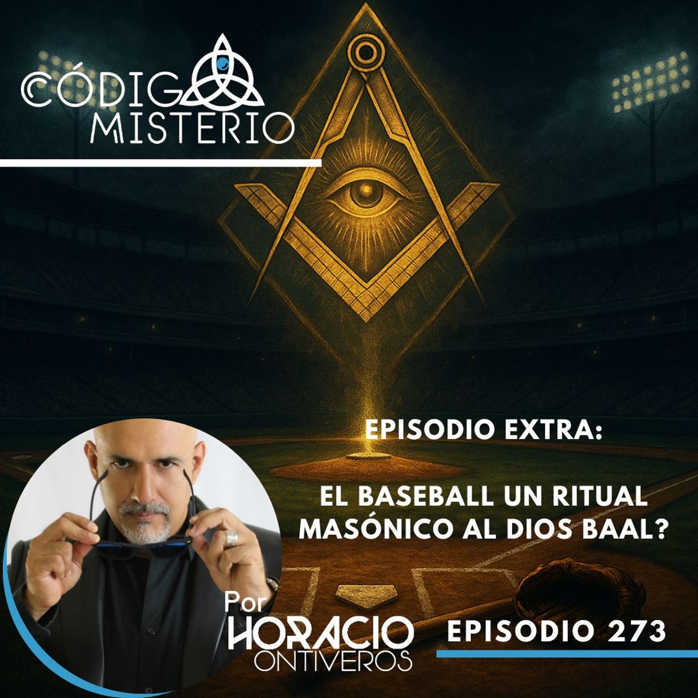 273: Episodio Extra: El baseball un ritual masónico al dios baal?
