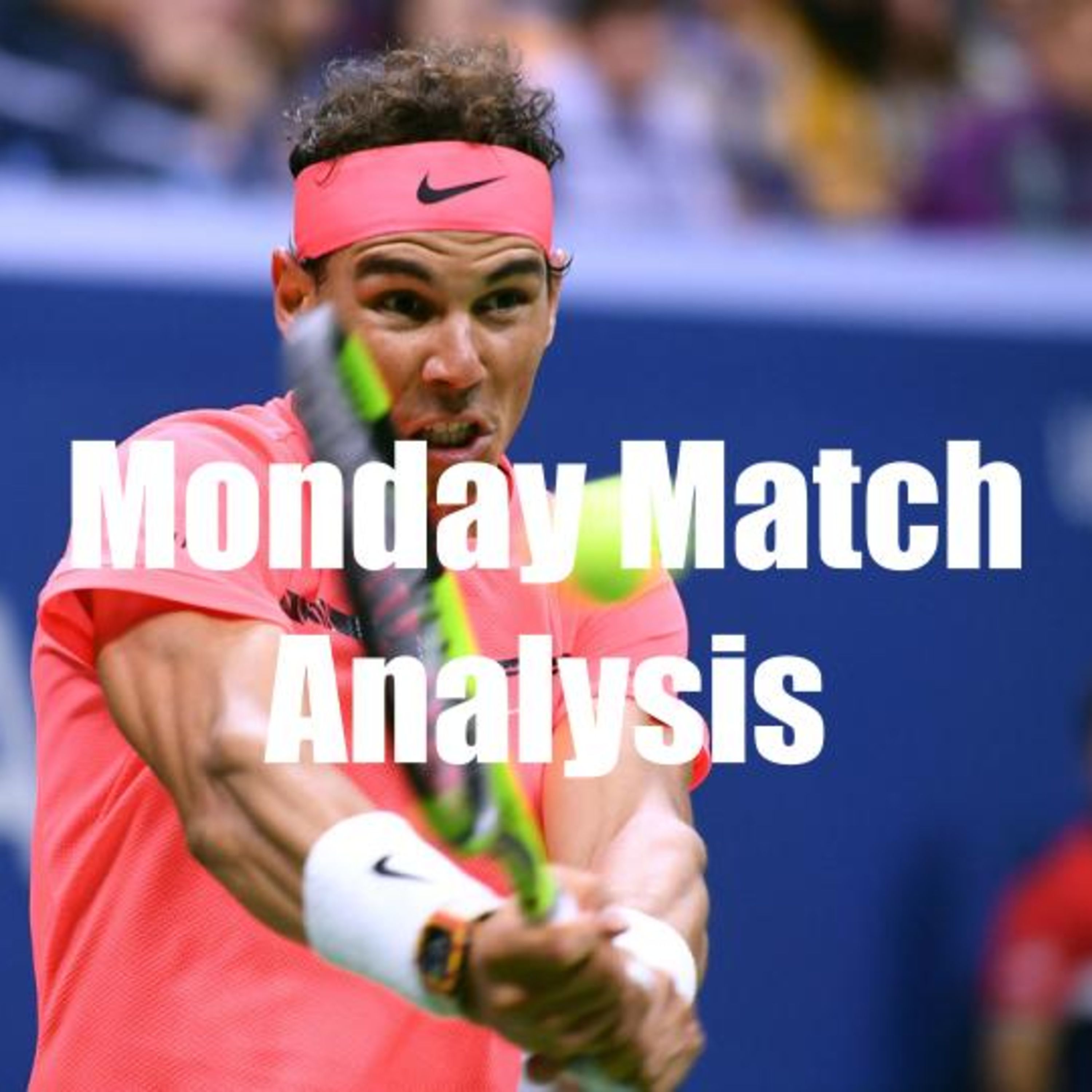 How Nadal could beat Djokovic, is Federer a bad returner, US Open | Monday Match Analysis