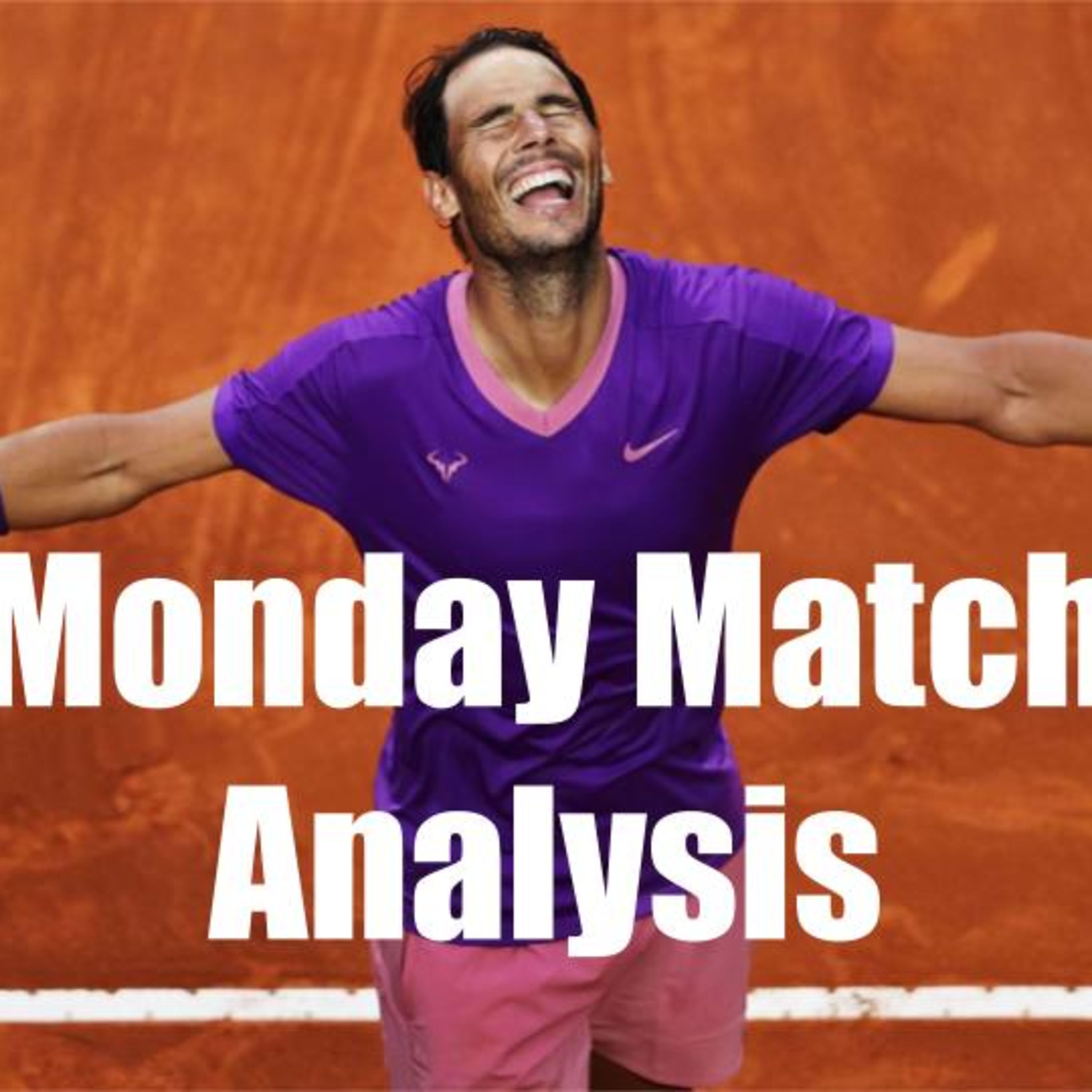 Nadal Outduels Djokovic in 3-set Rome Final | Monday Match Analysis