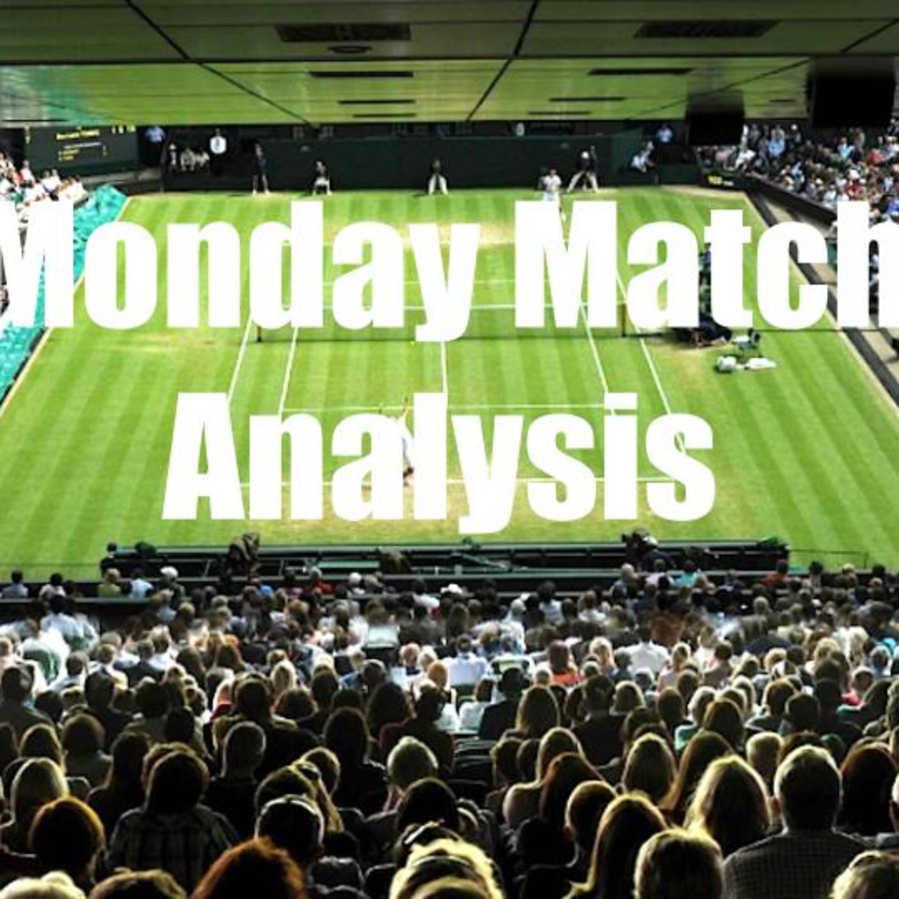 Wimbledon 2021 Preview + Predictions | Monday Match Analysis
