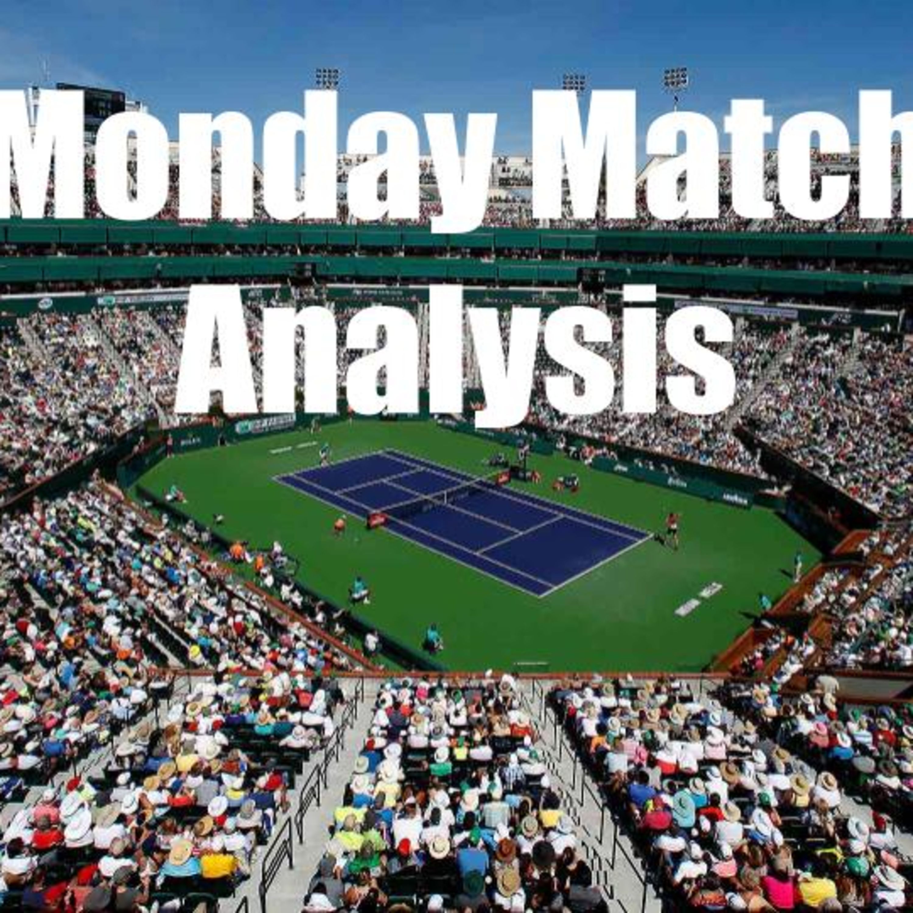 Monday Match Analysis