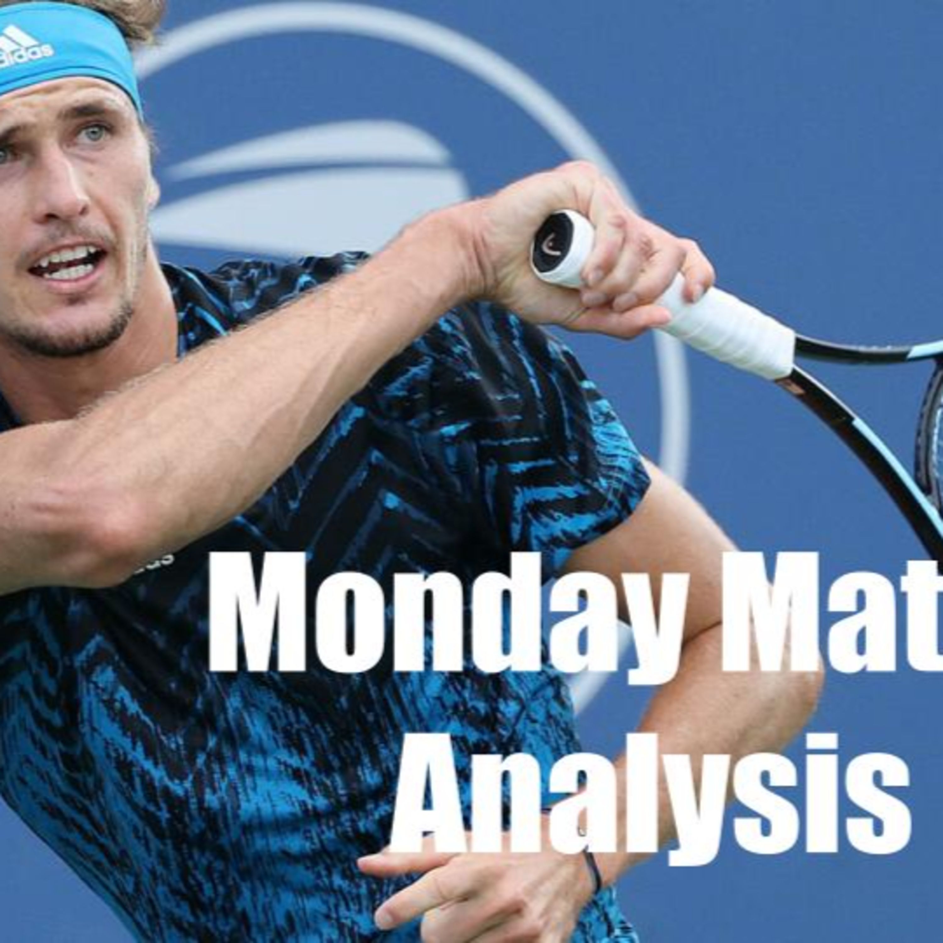 US OPEN POWER RANKINGS, Zverev's Tear Continues in Cincinnati | Monday Match Analysis