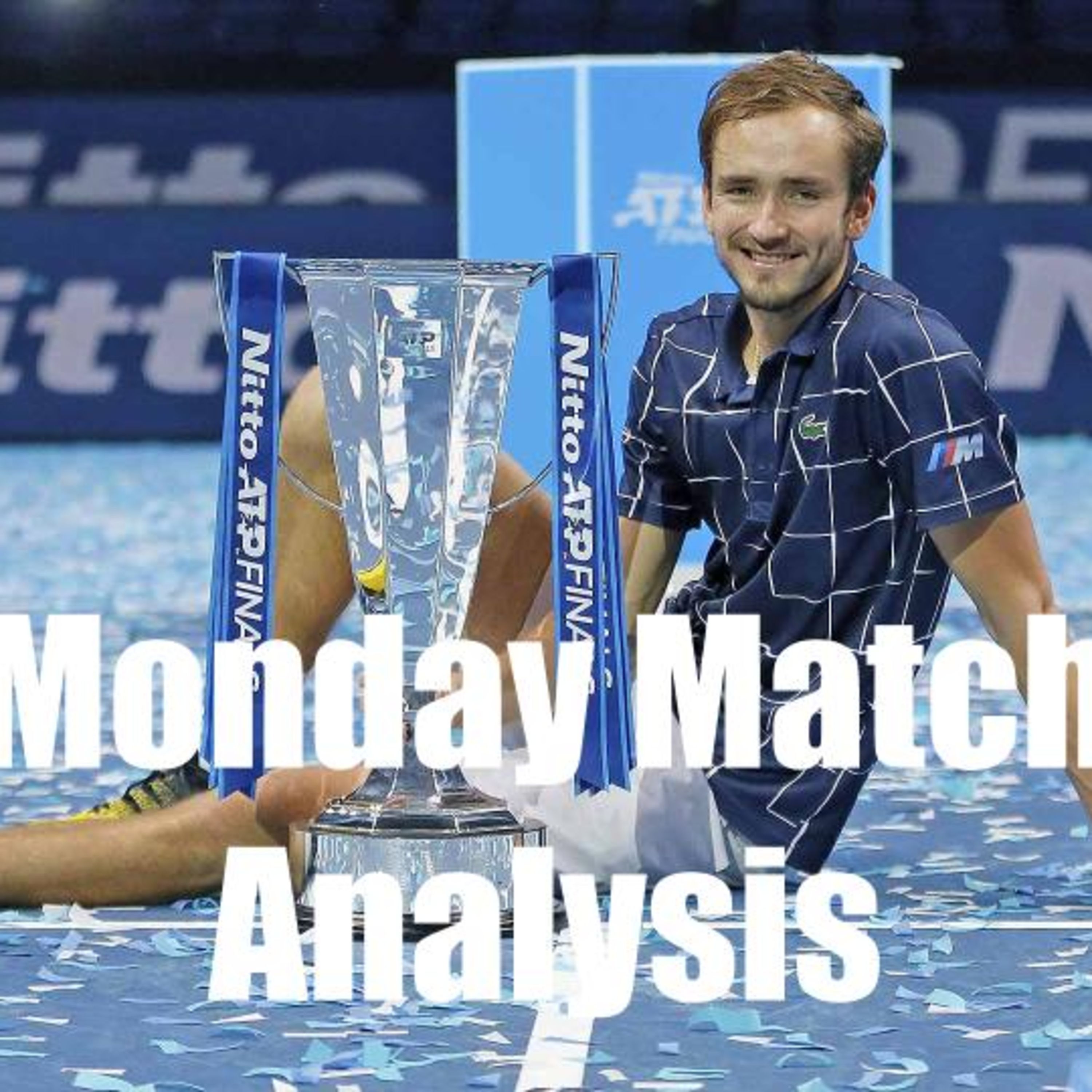 Medvedev Outlasts Thiem, Lifts ATP Finals Trophy, Joel Drucker | Monday Match Analysis