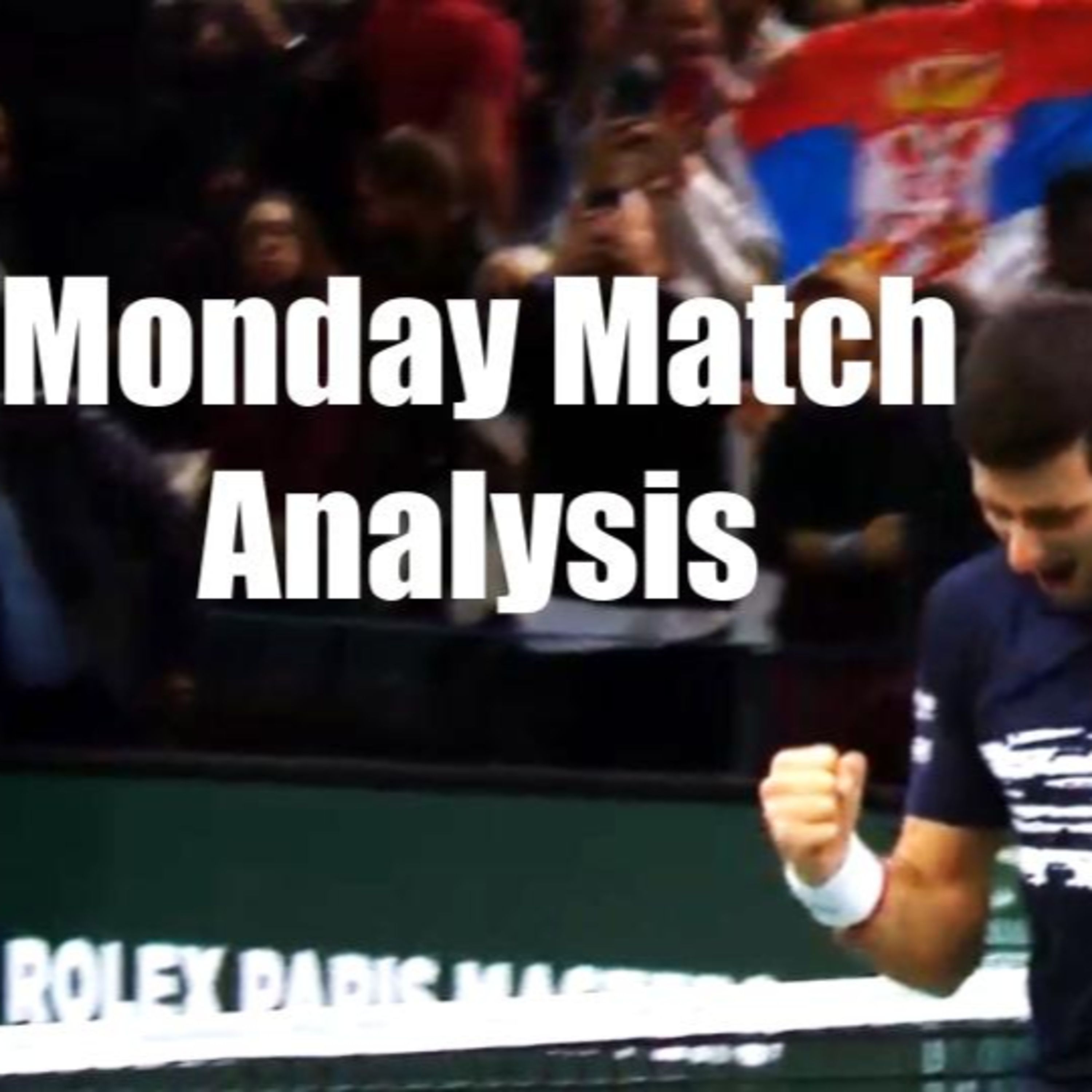 Djokovic keeps Year-End #1 Alive with Paris Title | Monday Match Analysis