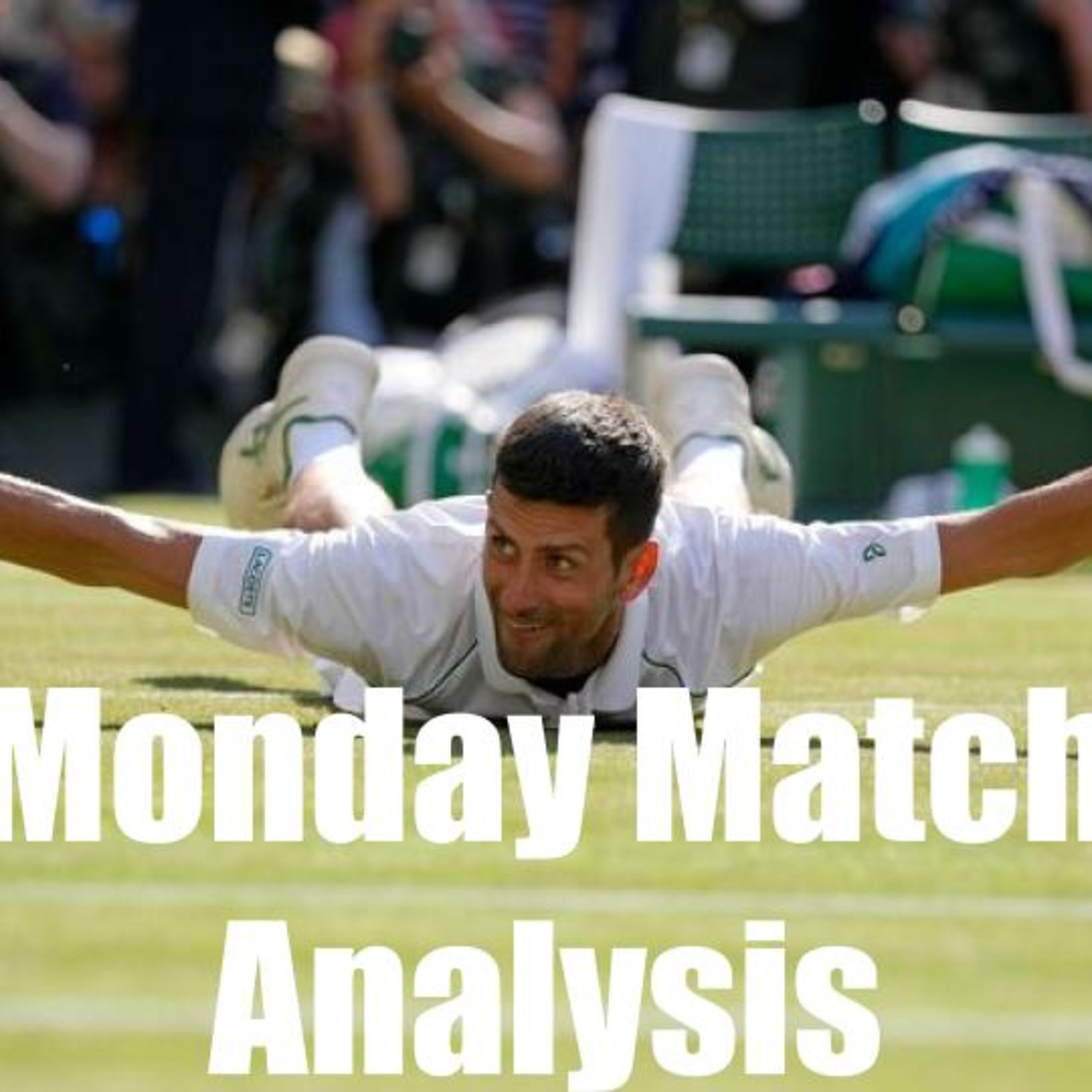 Masterful Djokovic Beats Kyrgios to Win Wimbledon 2022 | Monday Match Analysis