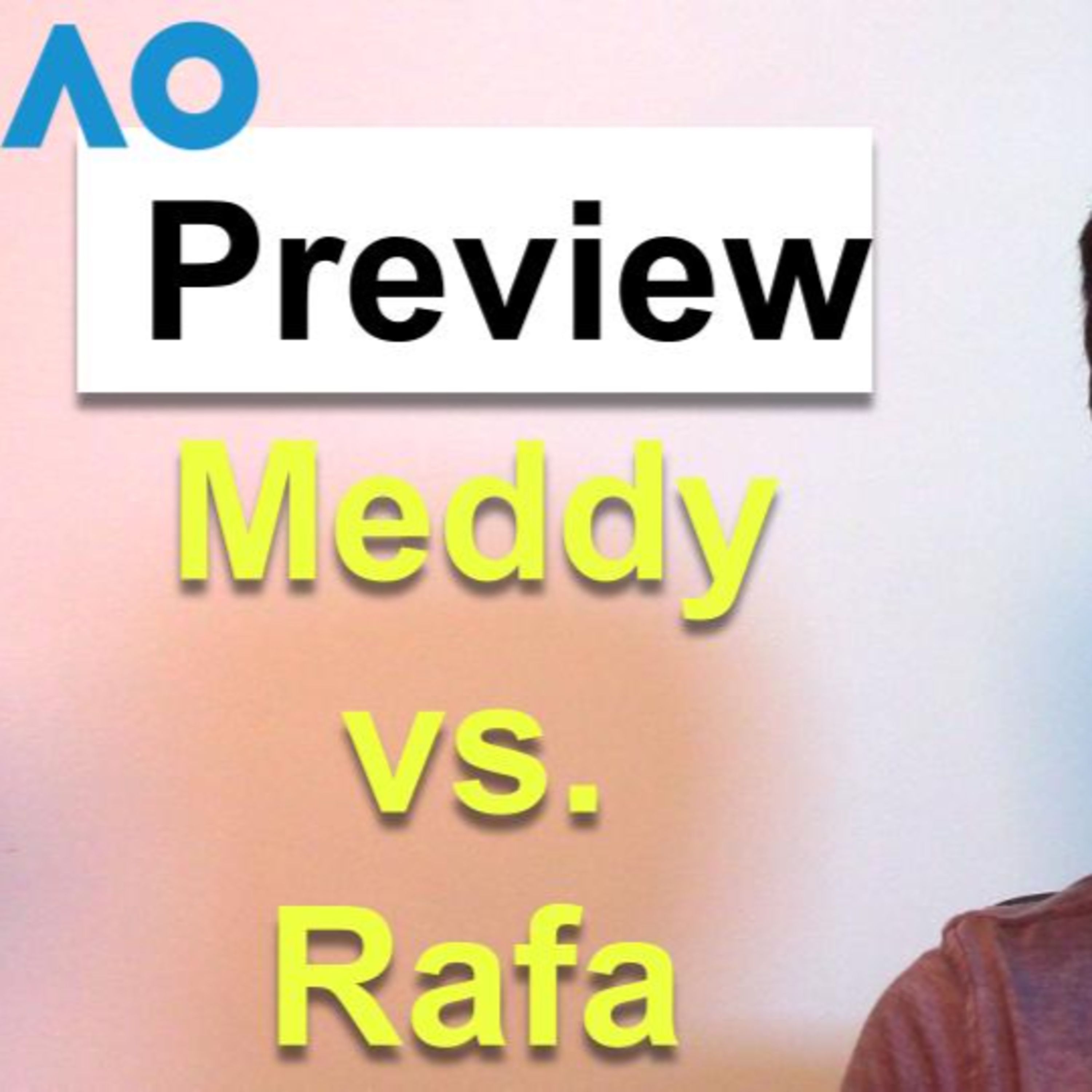 Preview | Medvedev vs. Nadal Australian Open 2022 Final