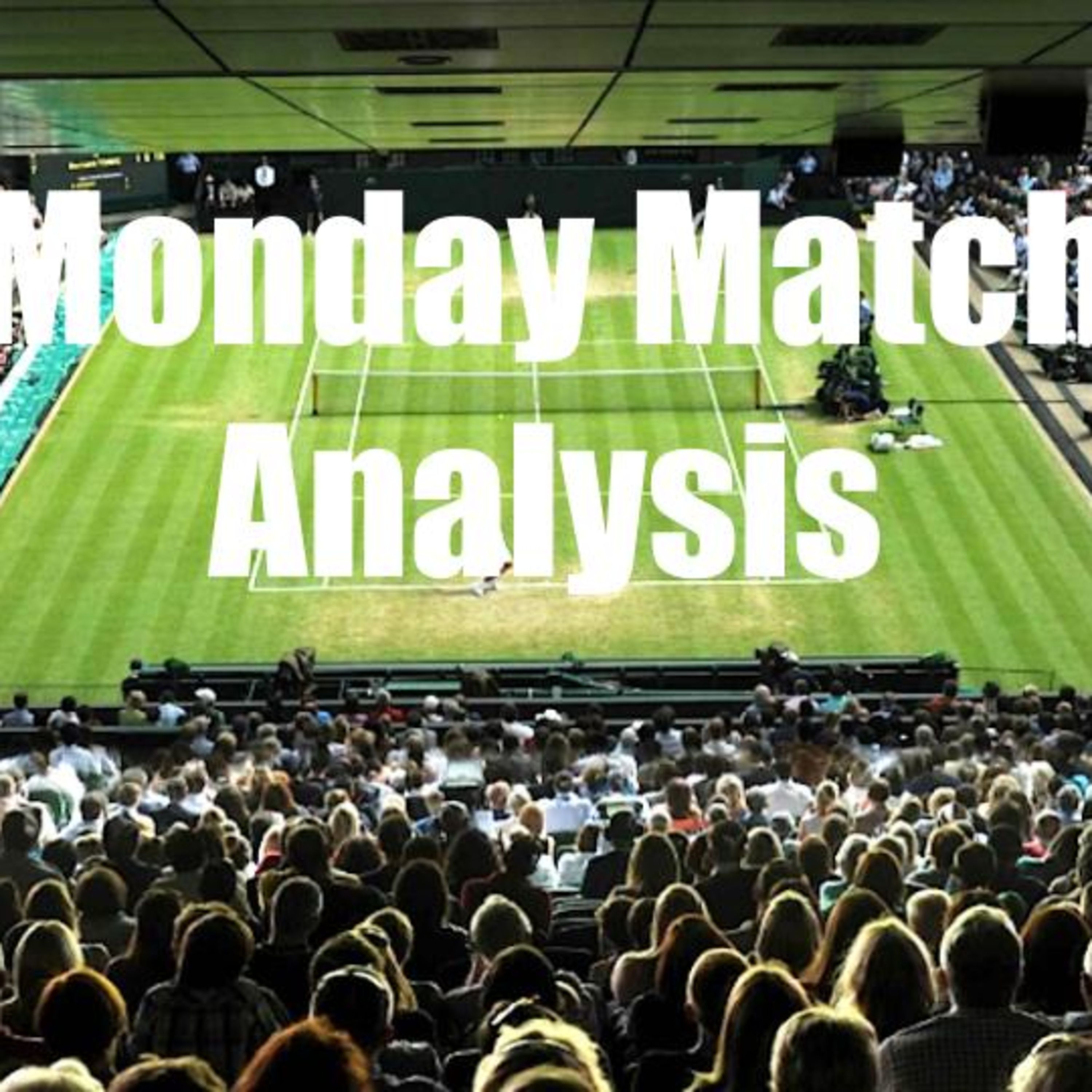 Wimbledon 2019 Preview + Predictions, Can a Non-Big Three Win | Monday Match Analysis