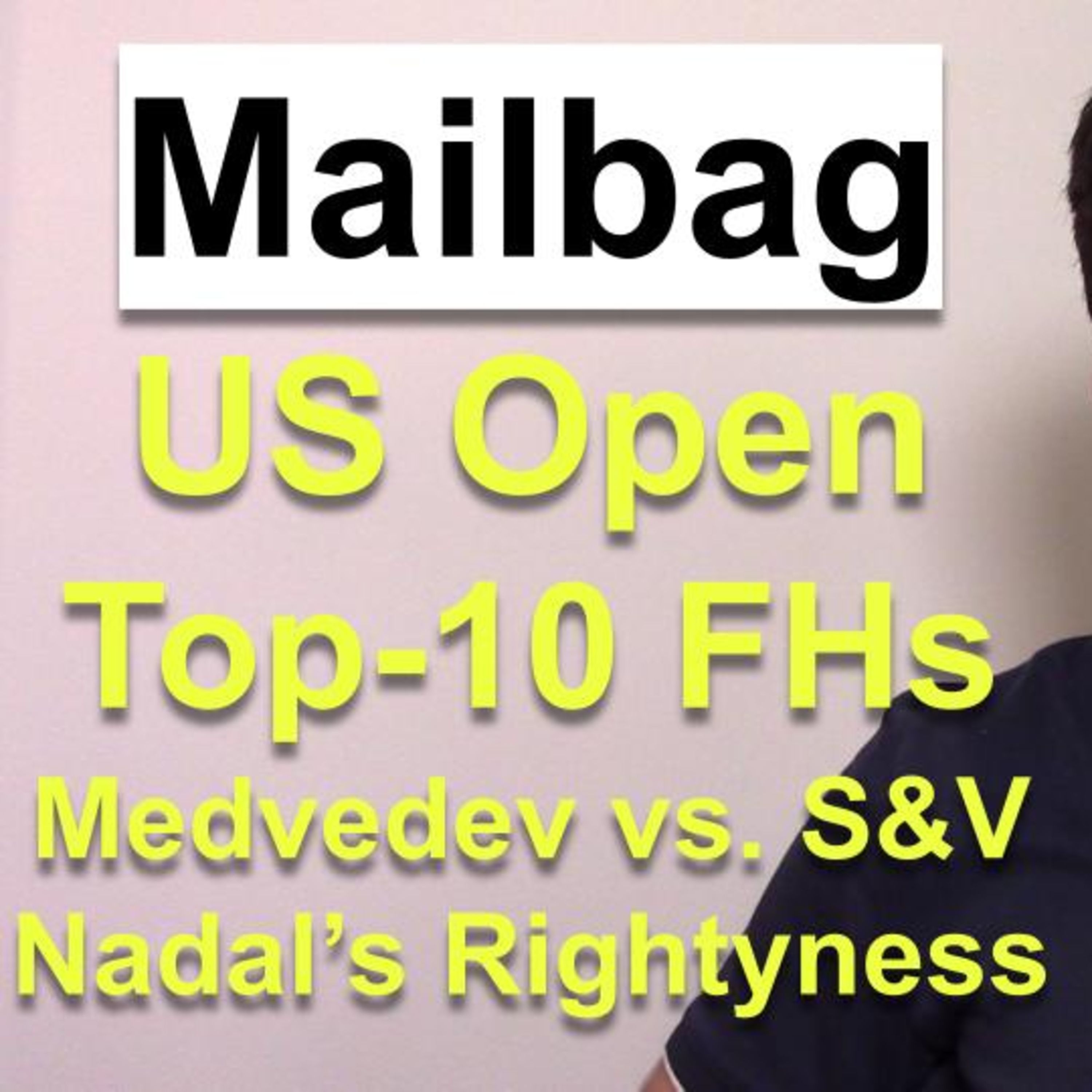 It's Almost US Open Time | Mailbag