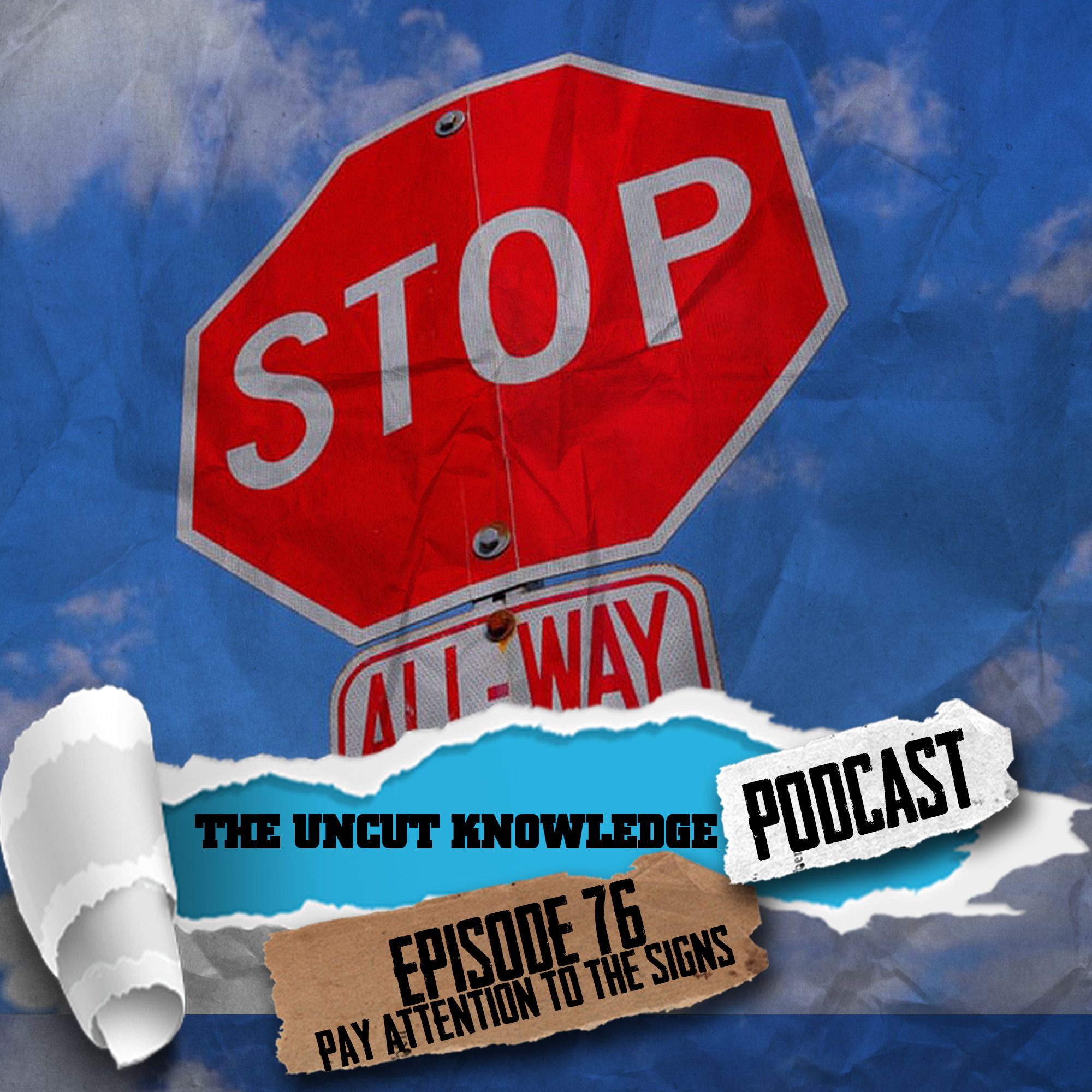 Episode 76 - "Pay Attention to the Signs" episode artwork