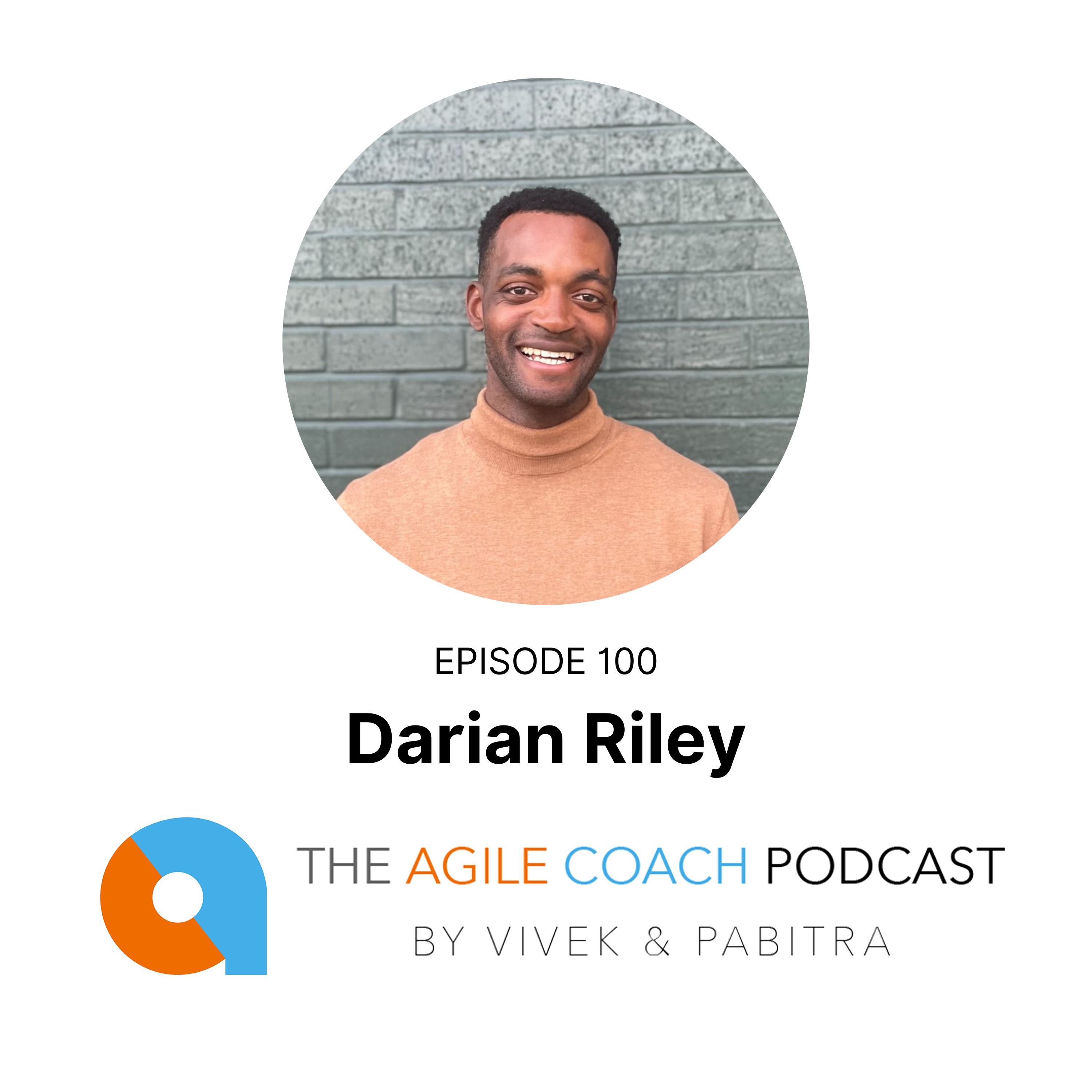 From Coaching Courts to Agile Leadership with Darian Riley