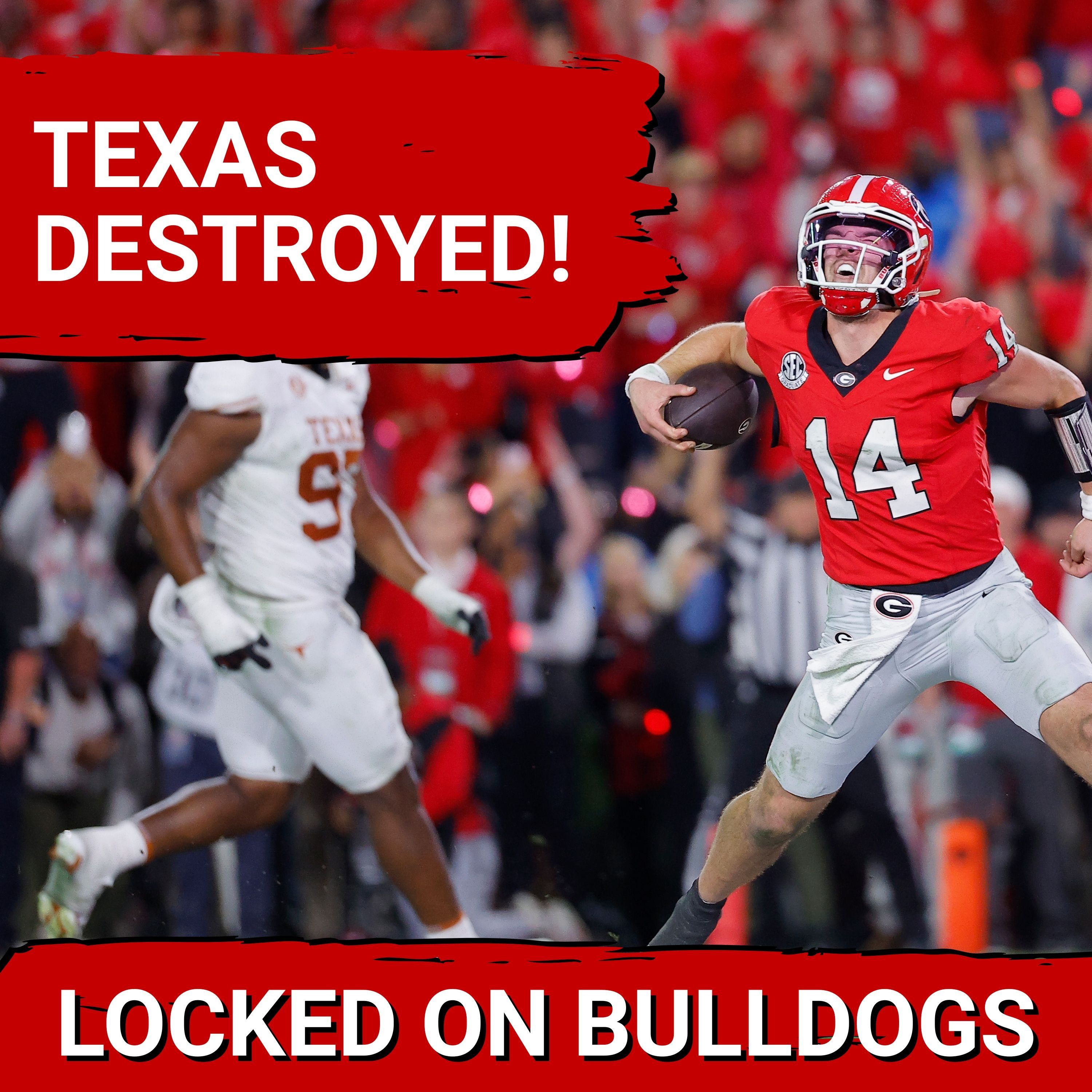 HUMILIATED: Dawgs Obliterate Texas, Silence Haters, and Prove They’re #1