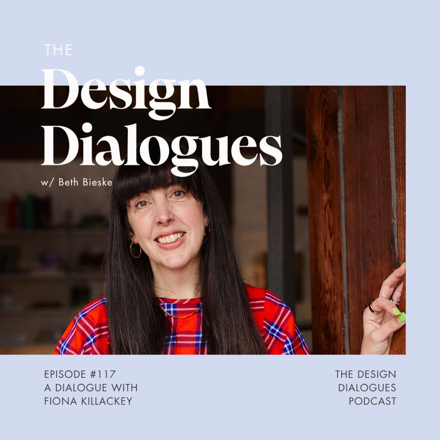 The Design Dialogues Podcast