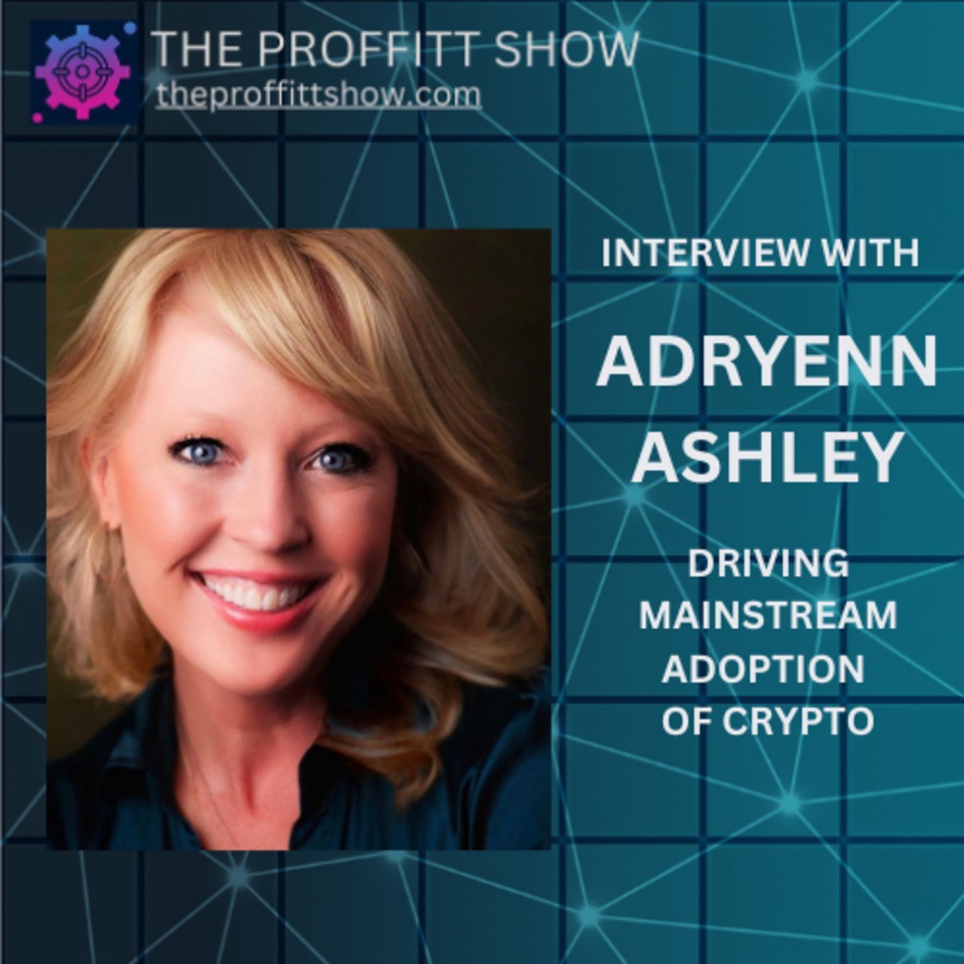 Driving Mainstream Adoption of Crypto with Adryenn Ashley episode artwork
