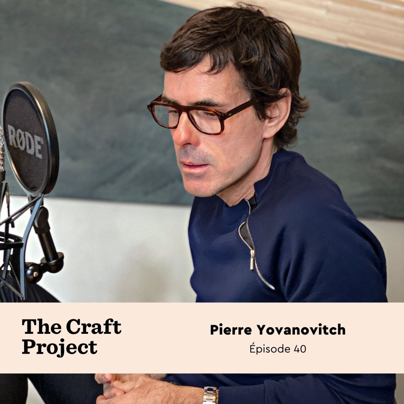 #40 - Pierre Yovanovitch, le décorateur intranquille