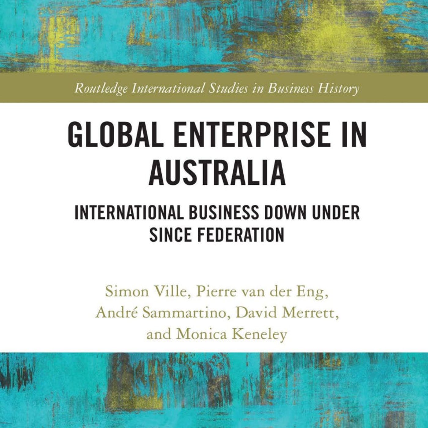 Global Enterprise in Australia: International Business Down Under since Federation