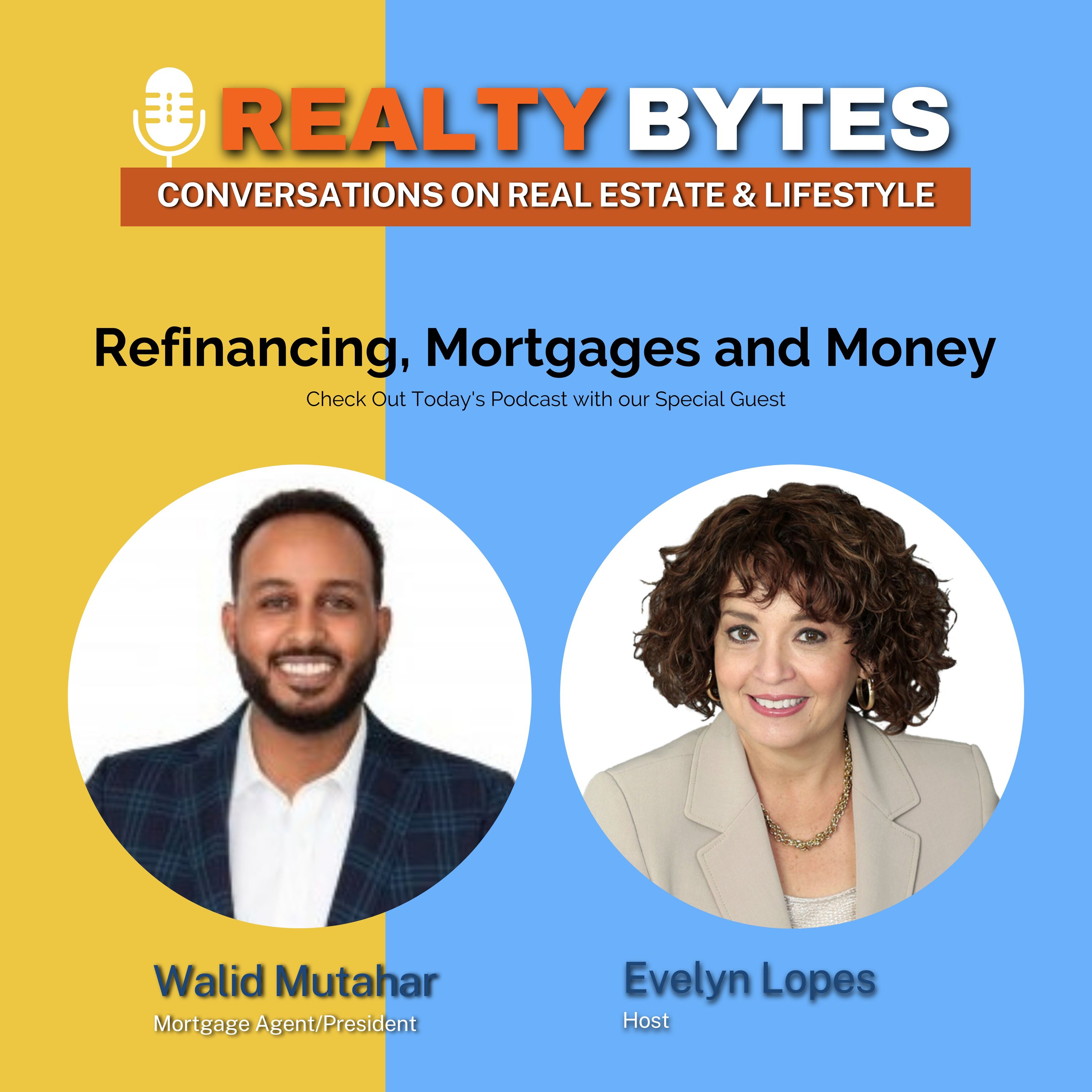 REFINANCING, Mortgages and Money