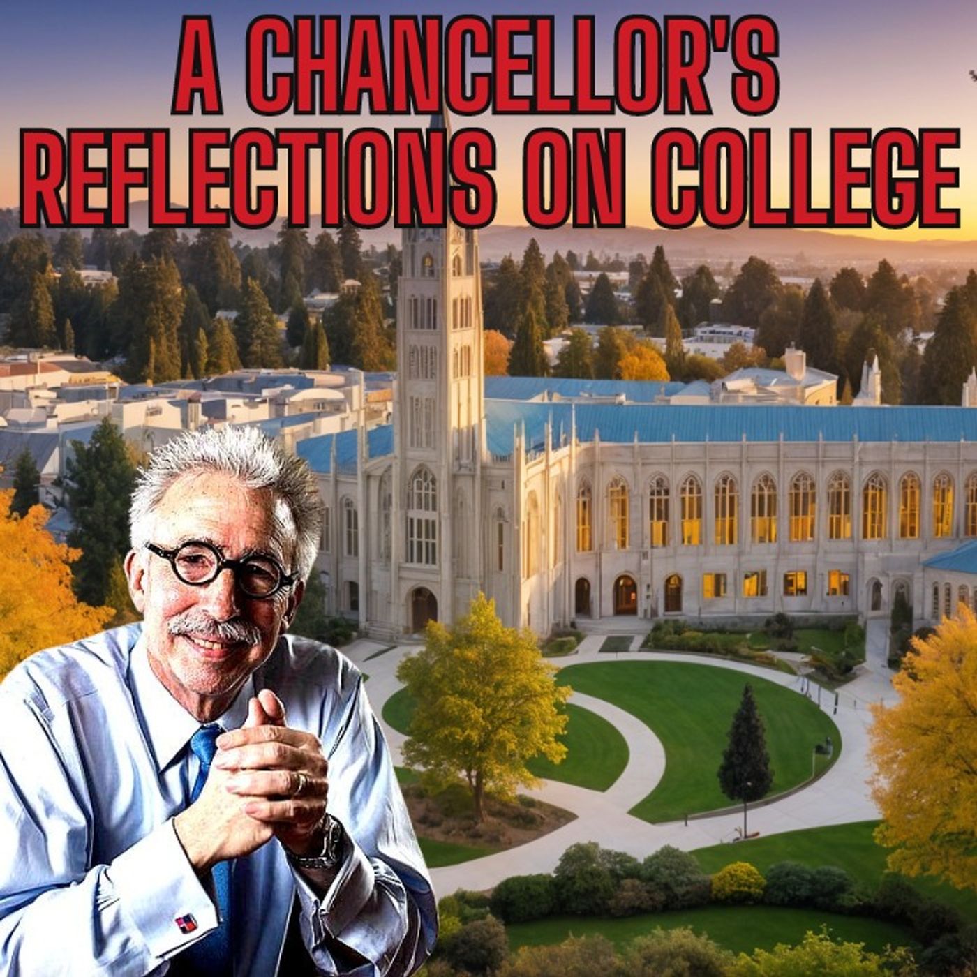 E85: Former Berkeley Chancellor Nick Dirks on the Rising Costs and Uses & Abuses of Universities episode artwork