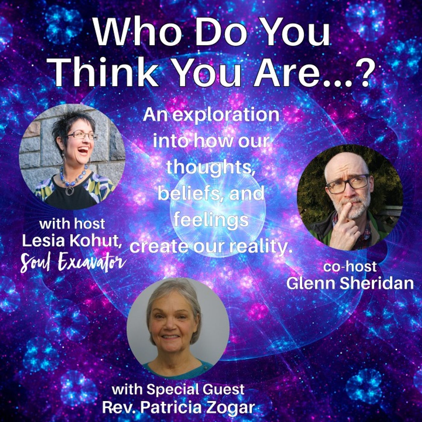 "Who do you Think you Are?" (episode #40) - Rev. Patricia Zogar
