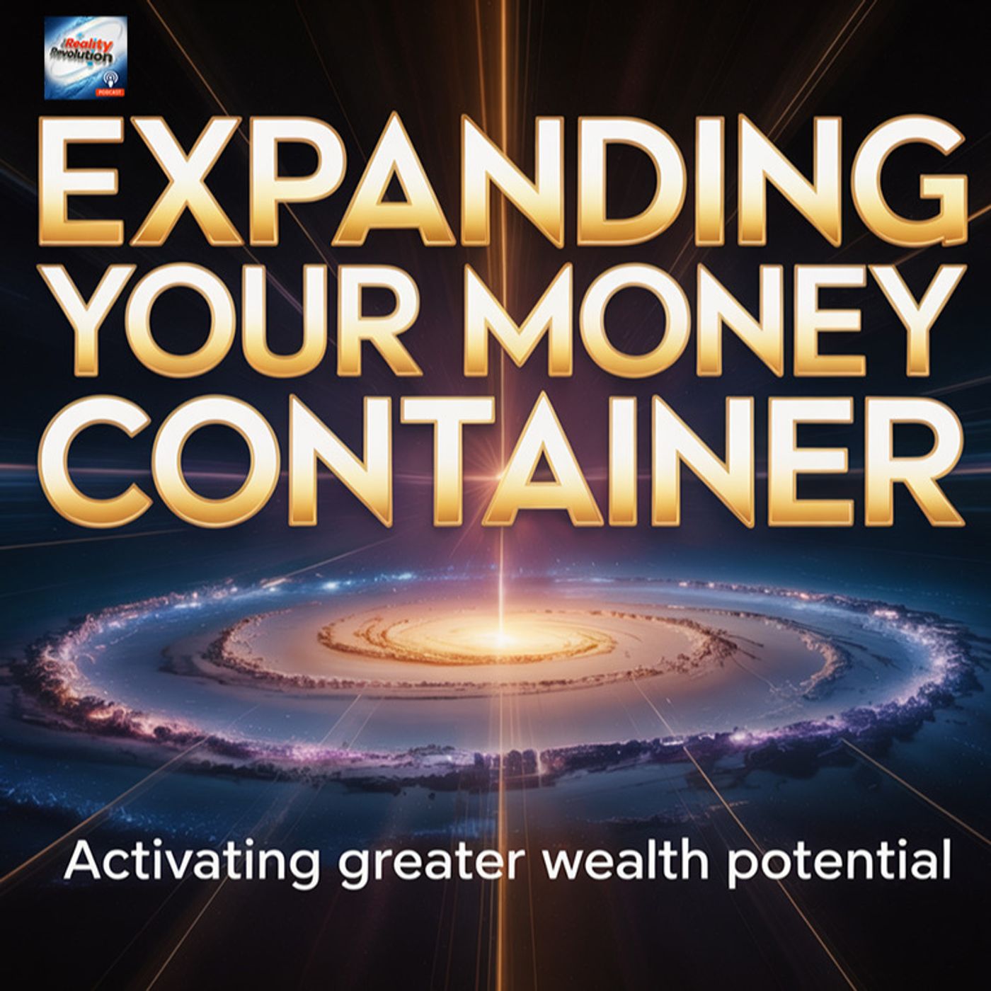 Expanding Your Money Container - Activating Greater Wealth Potential