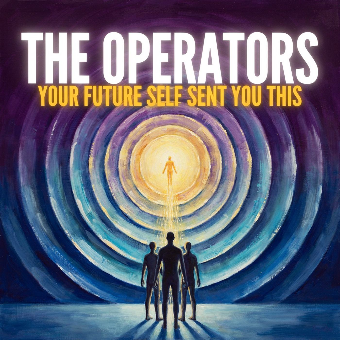 The Operators - Your Future Self Sent You This