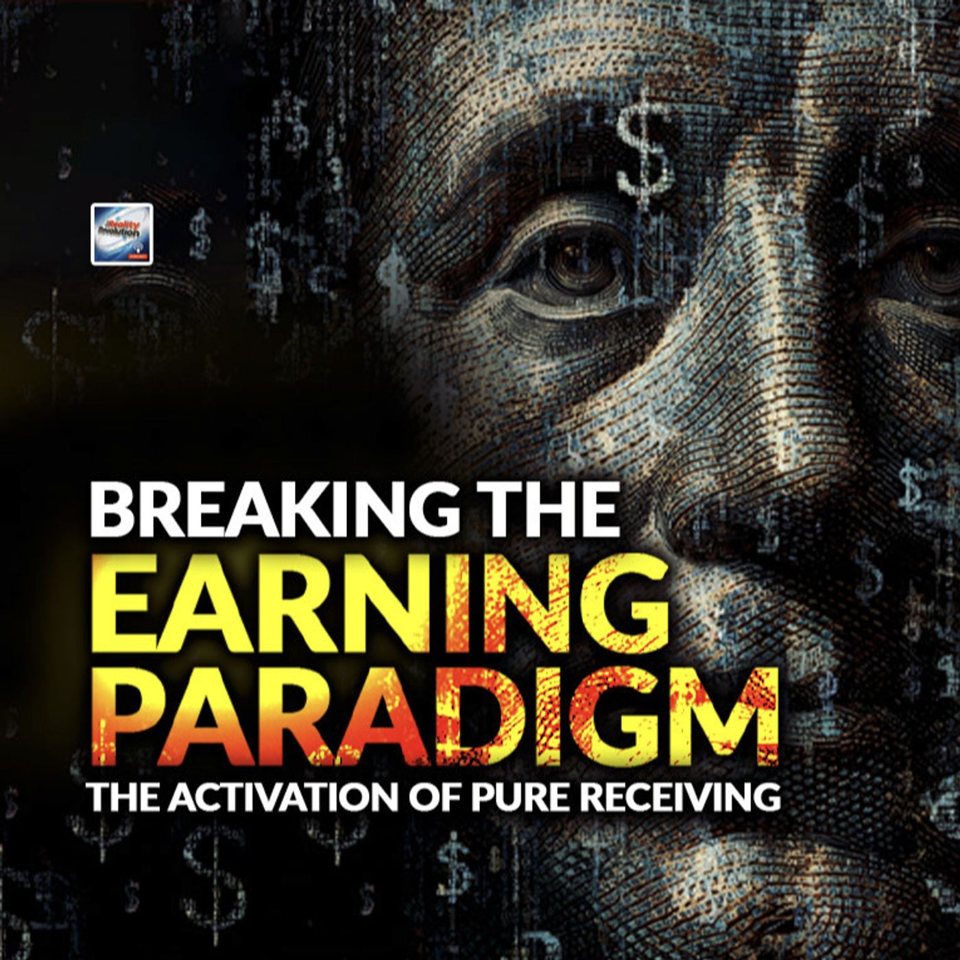 Breaking The Earning Paradigm - The Activation of Pure Receiving