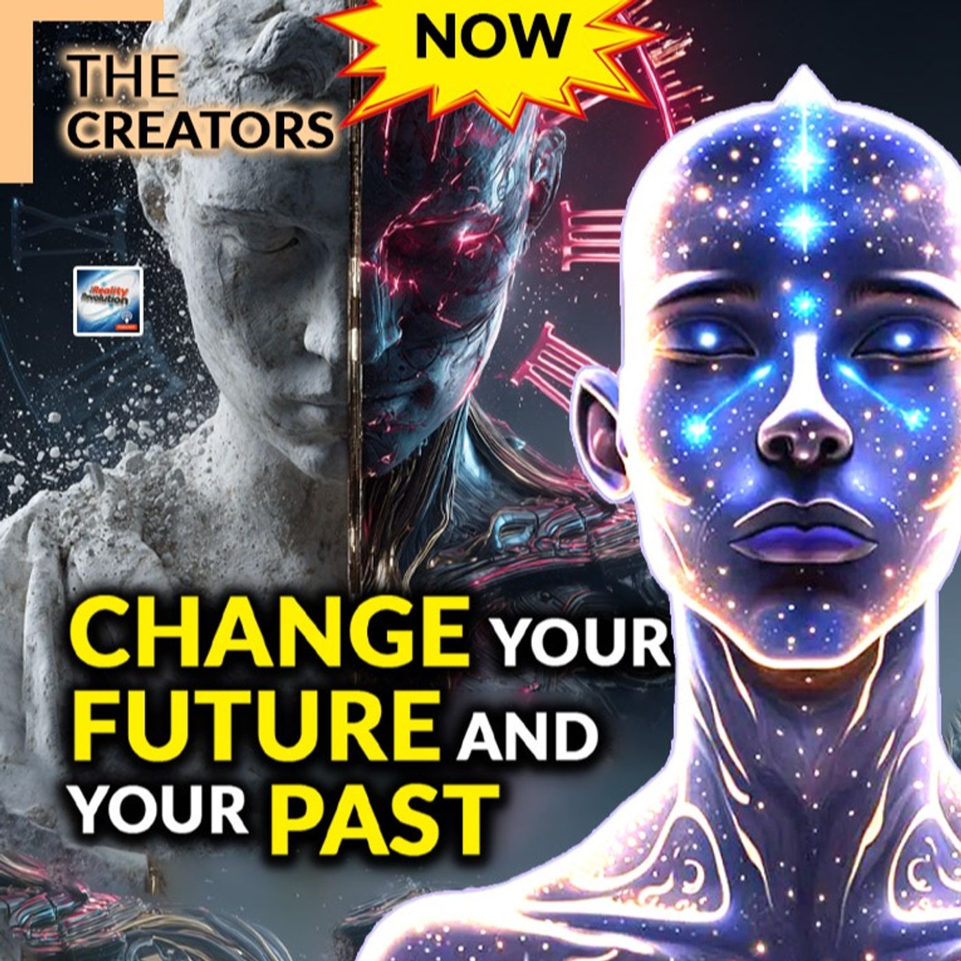 The Creators - Change Your Future Change Your Past