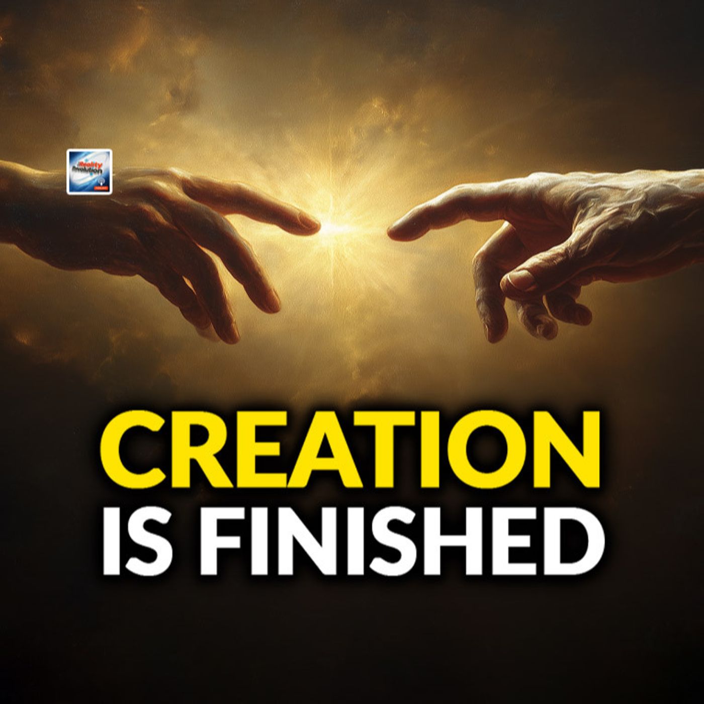 Creation Is Finished