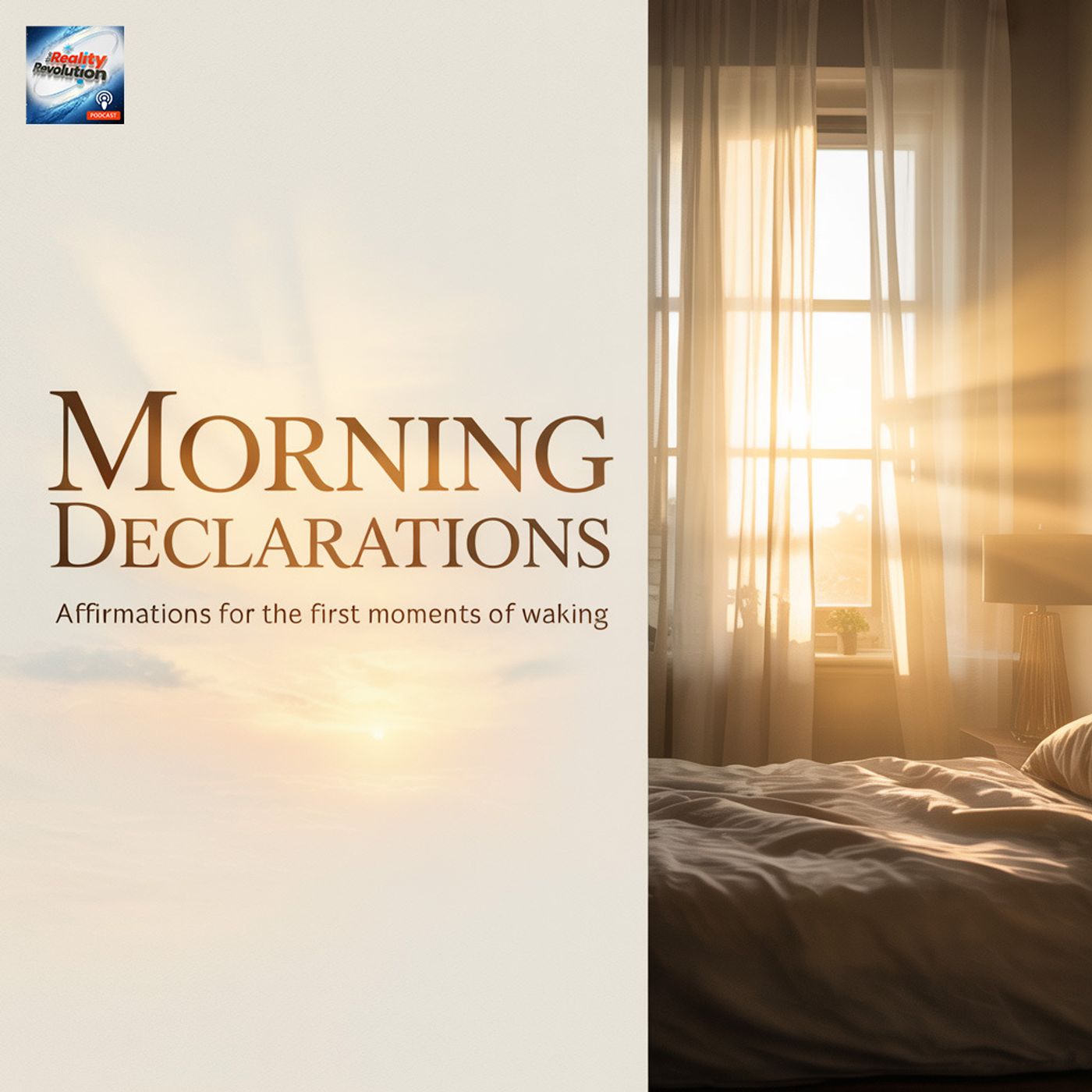 Morning Declarations– Affirmations For The First Moment Of Awakening
