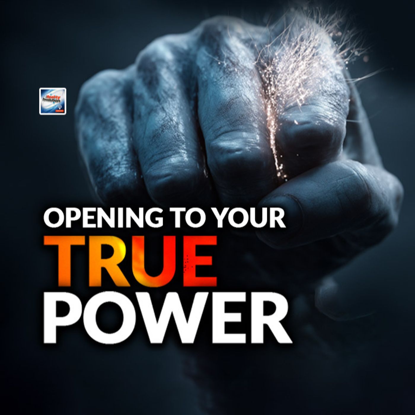Opening To Your True Power