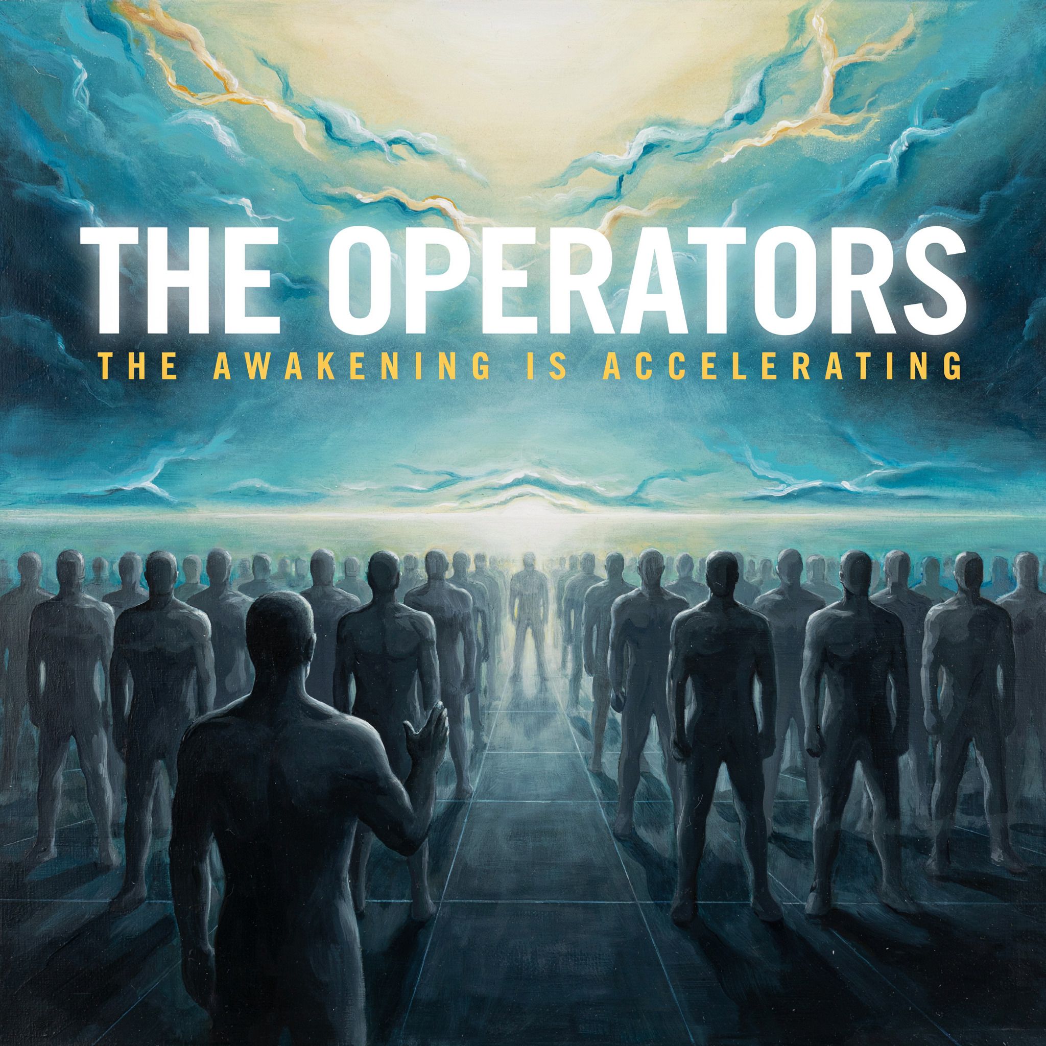 The Operators - The Awakening is Accelerating