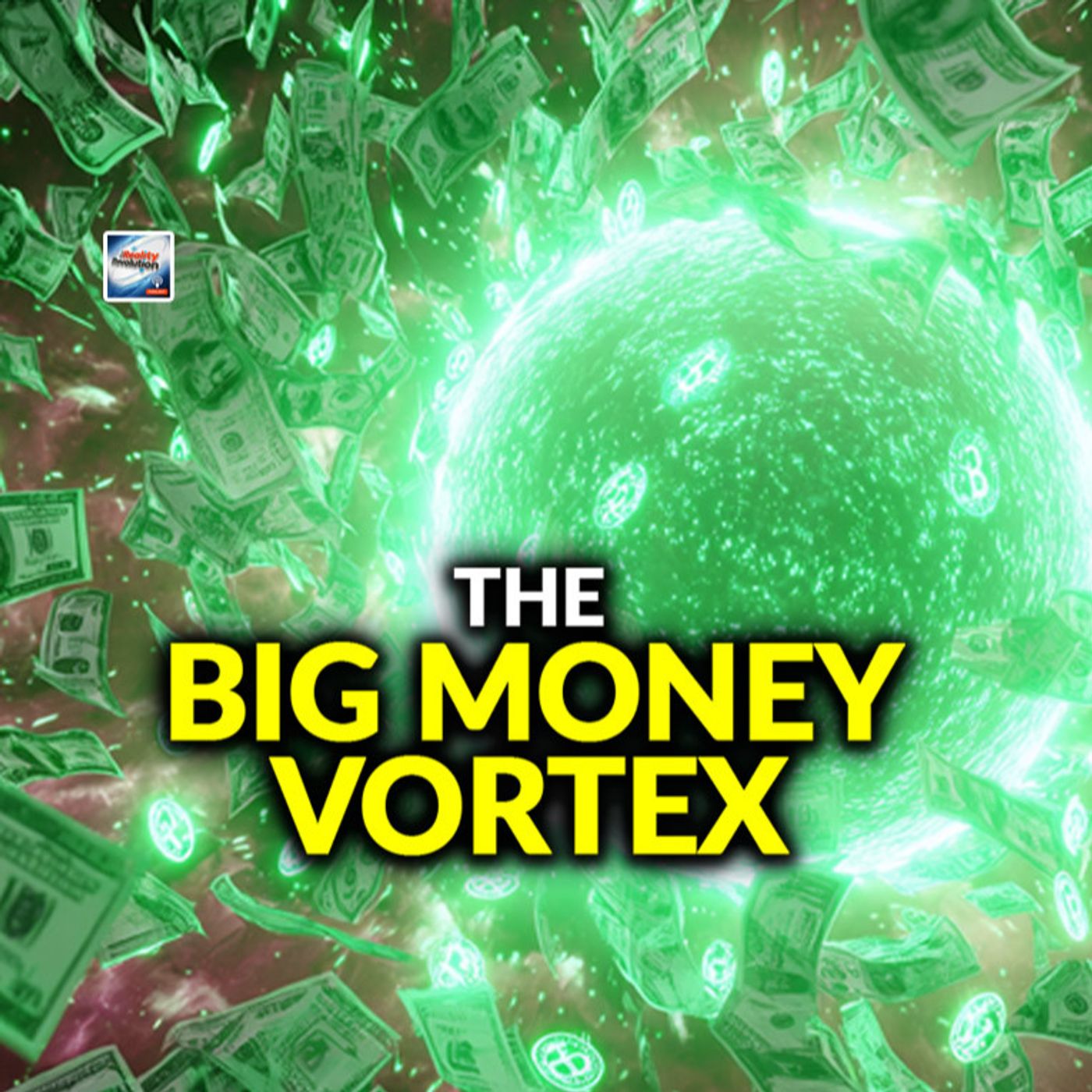 The Big Money Vortex