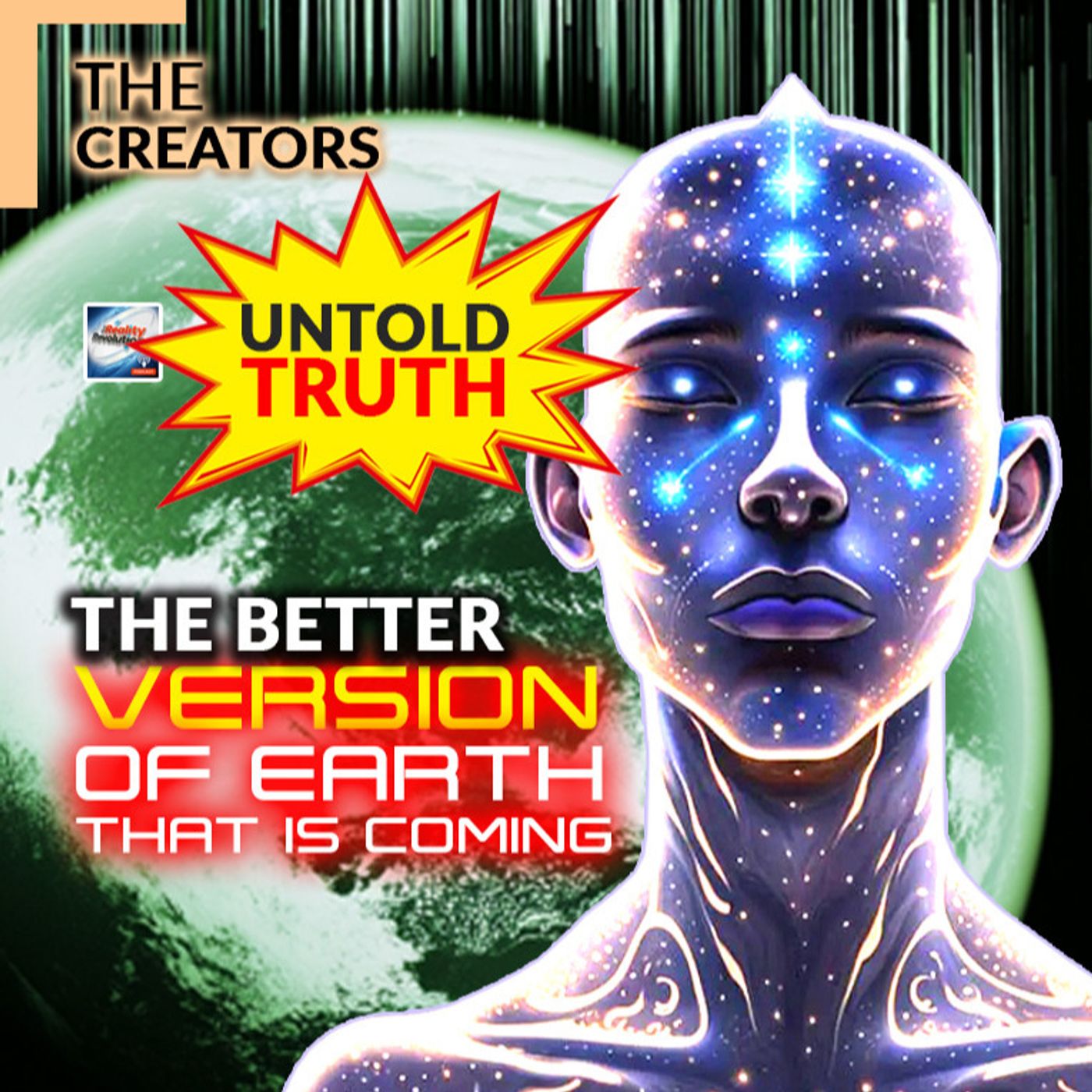 The Creators   The Better Version of Earth That is Coming