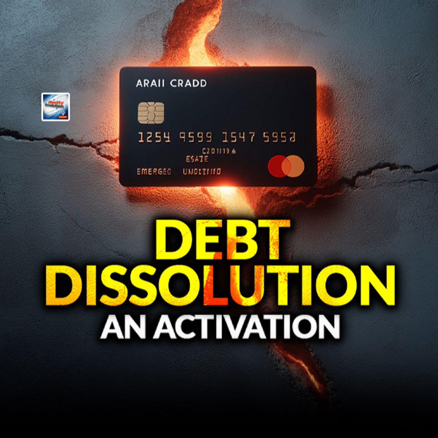 The Debt Dissolution Activation