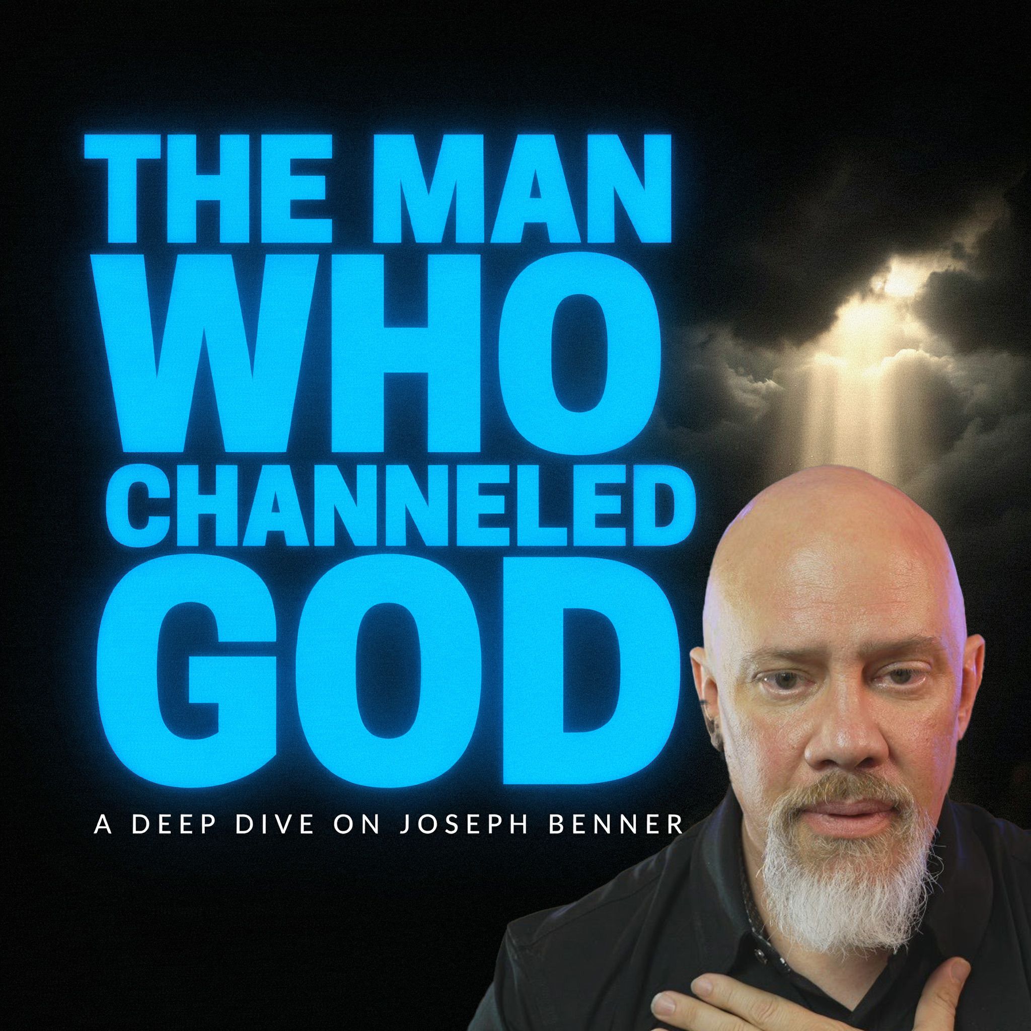 The Man Who Channeled God - A Deep Dive On Joseph Benner