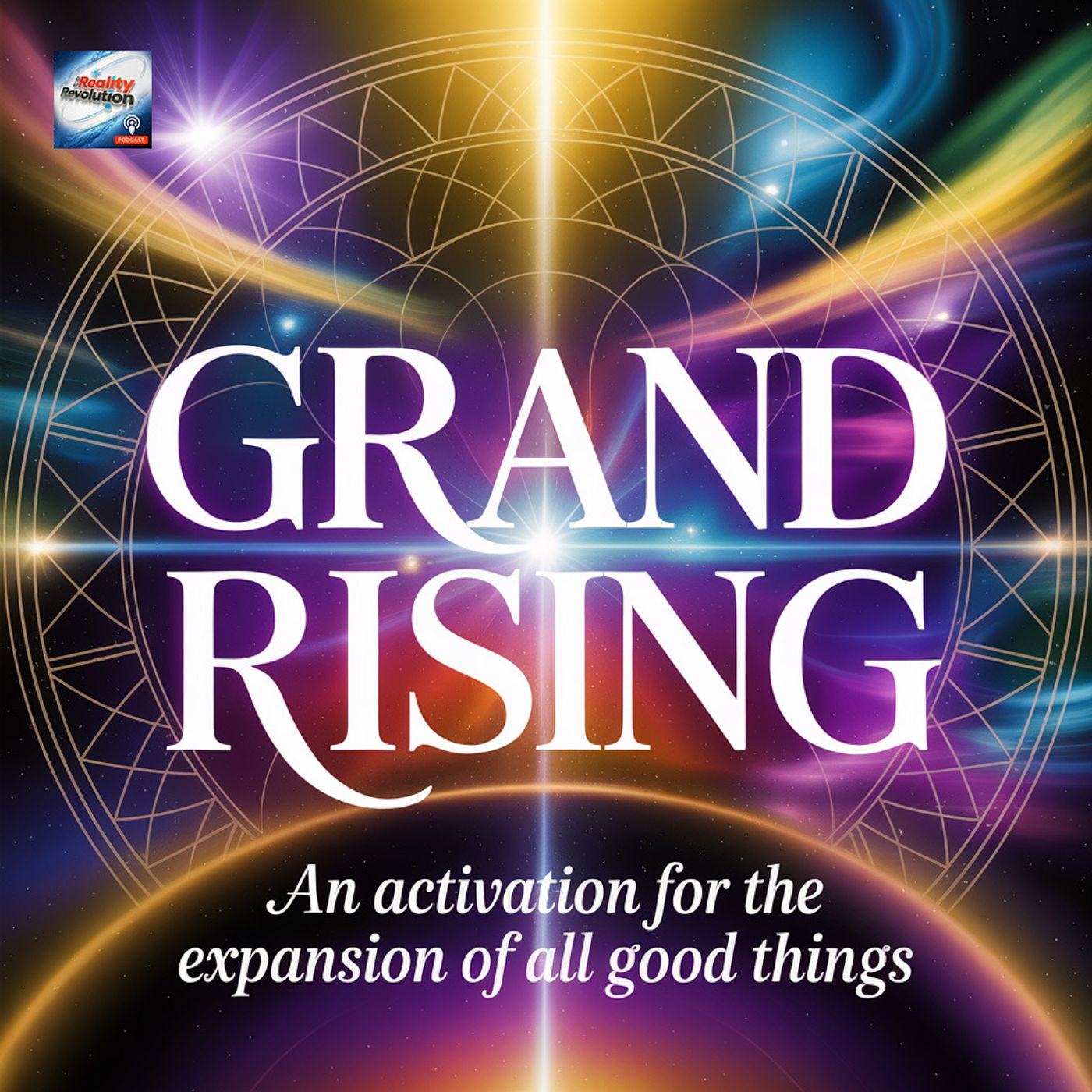 Grand Rising - An Activation for the Expansion of All Good Things