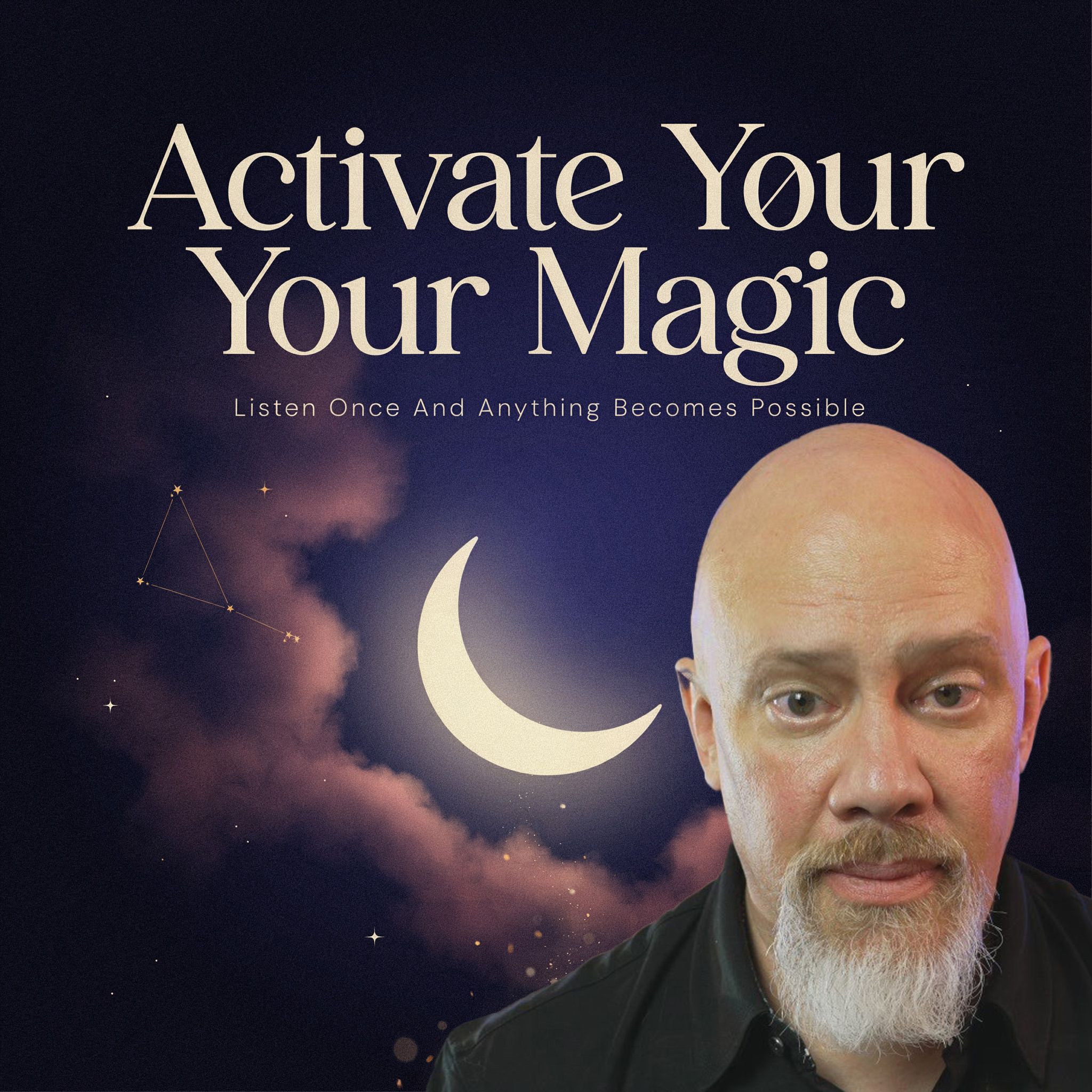 Activate Your Magic - Listen Once And Anything Becomes Possible