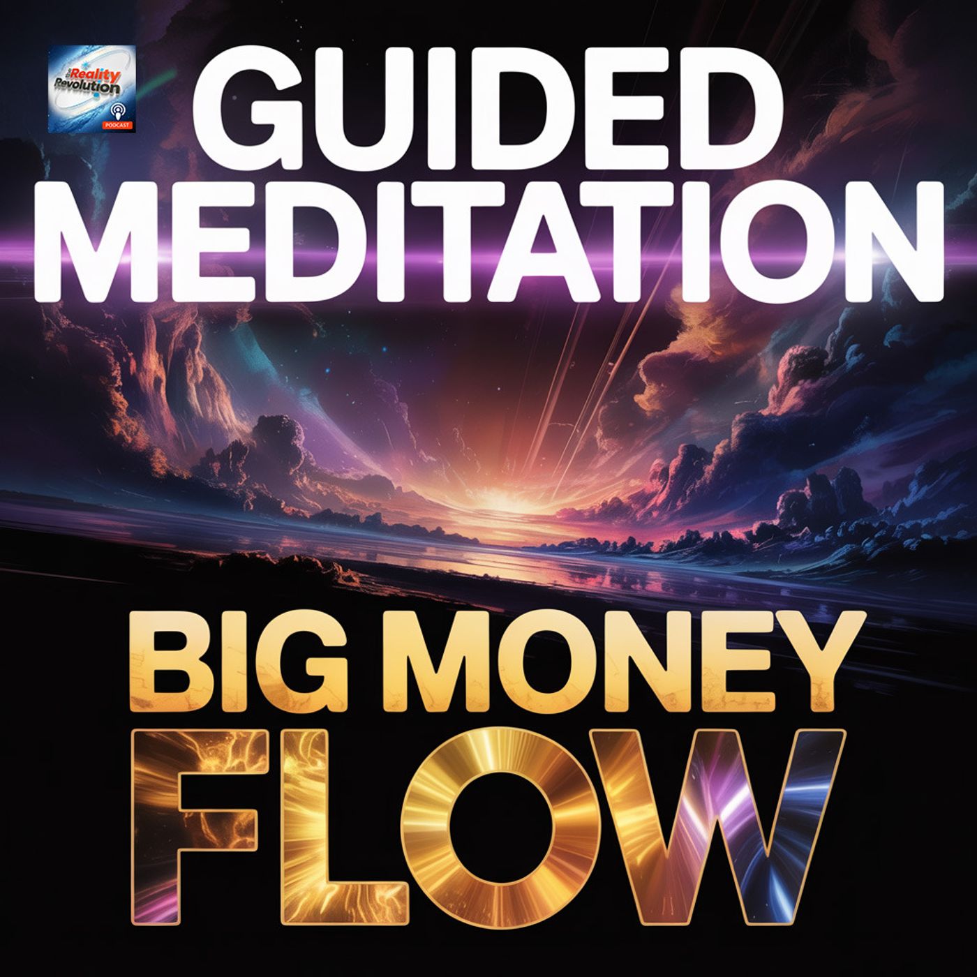 Guided Meditation - Big Money Flow