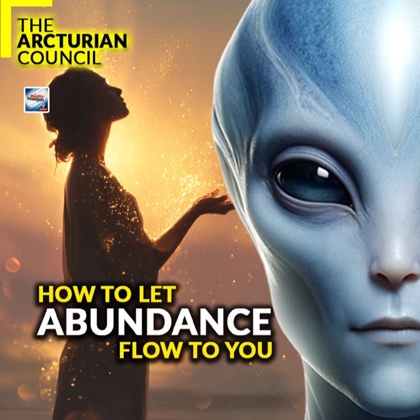 The Arcturian Council - How To Let Abundance Flow To You